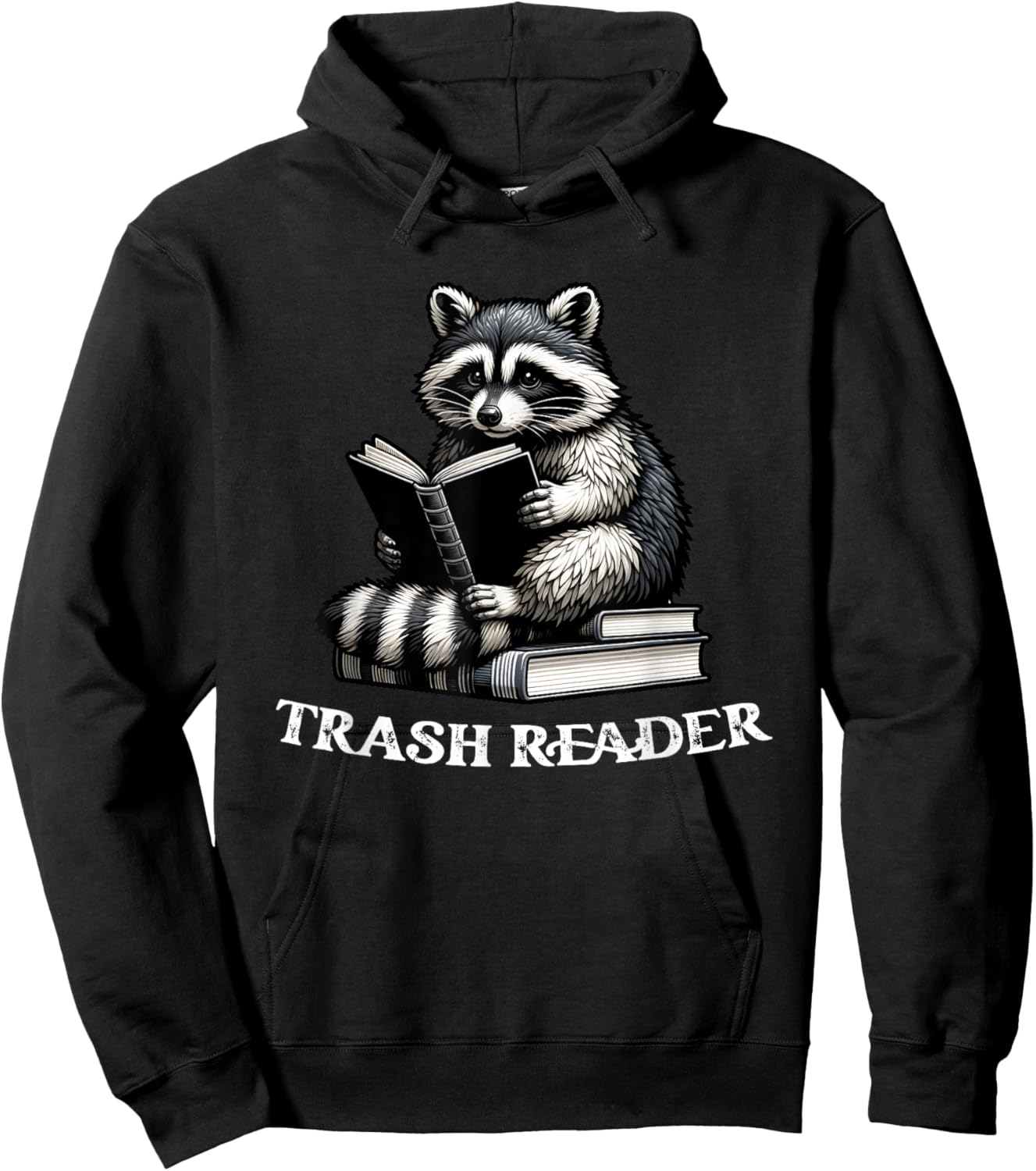 Trash Reader, Funny Book Reader, Book Lover Book Reader Hoodie - Hoodie | Black
