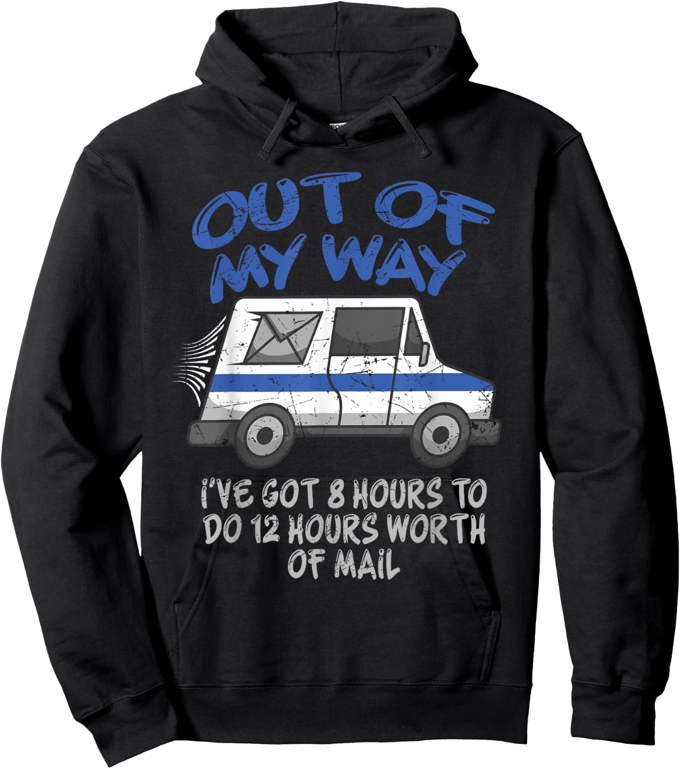 Funny Postal Worker Joke For Delivery Driver, Delivery Truck Hoodie - Hoodie | Black
