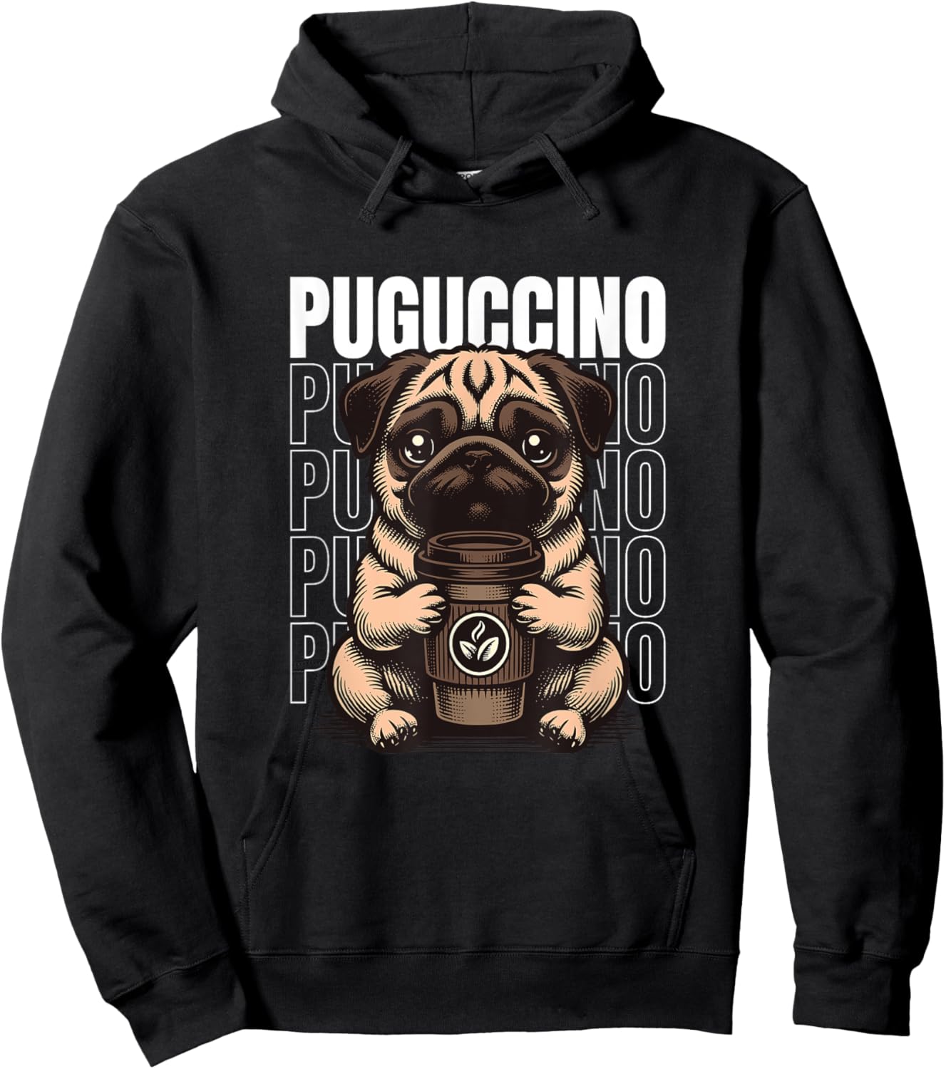 Funny Puguccino Dog Pug Cappuccino Lover Men Women Hoodie - Hoodie | Black