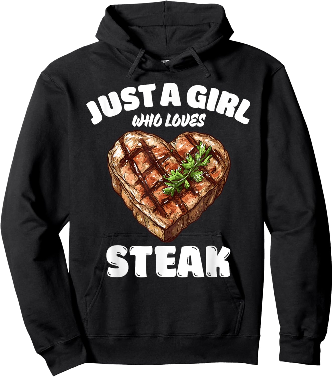 Just A Girl Who Loves Steak, Steak Lover Hoodie - Hoodie | Black