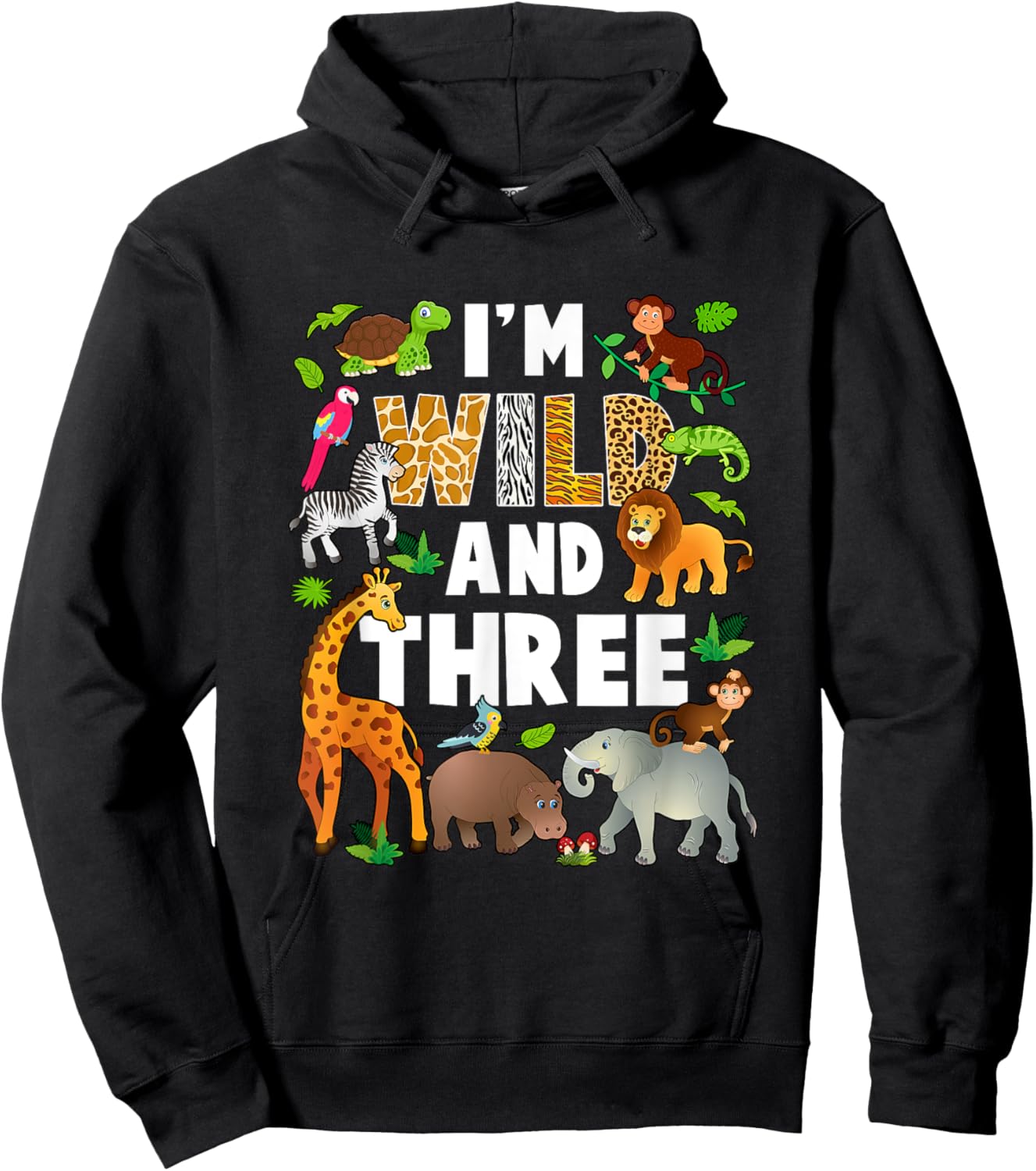 I'm Wild And Three 3 Year Old 3Rd Birthday Safari Jungle Hoodie - Hoodie | Black