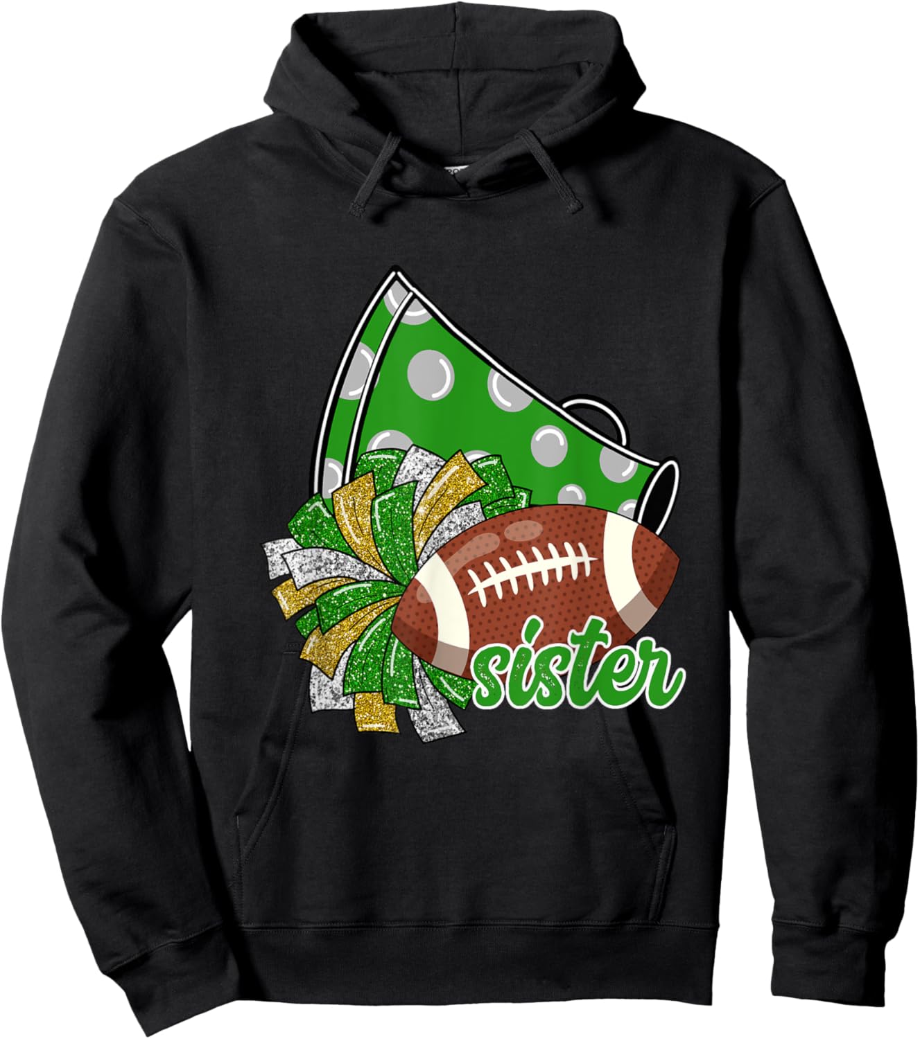 Cheer Sister Shirt, Megaphone Pom Pom Football Green Hoodie - Hoodie | Black