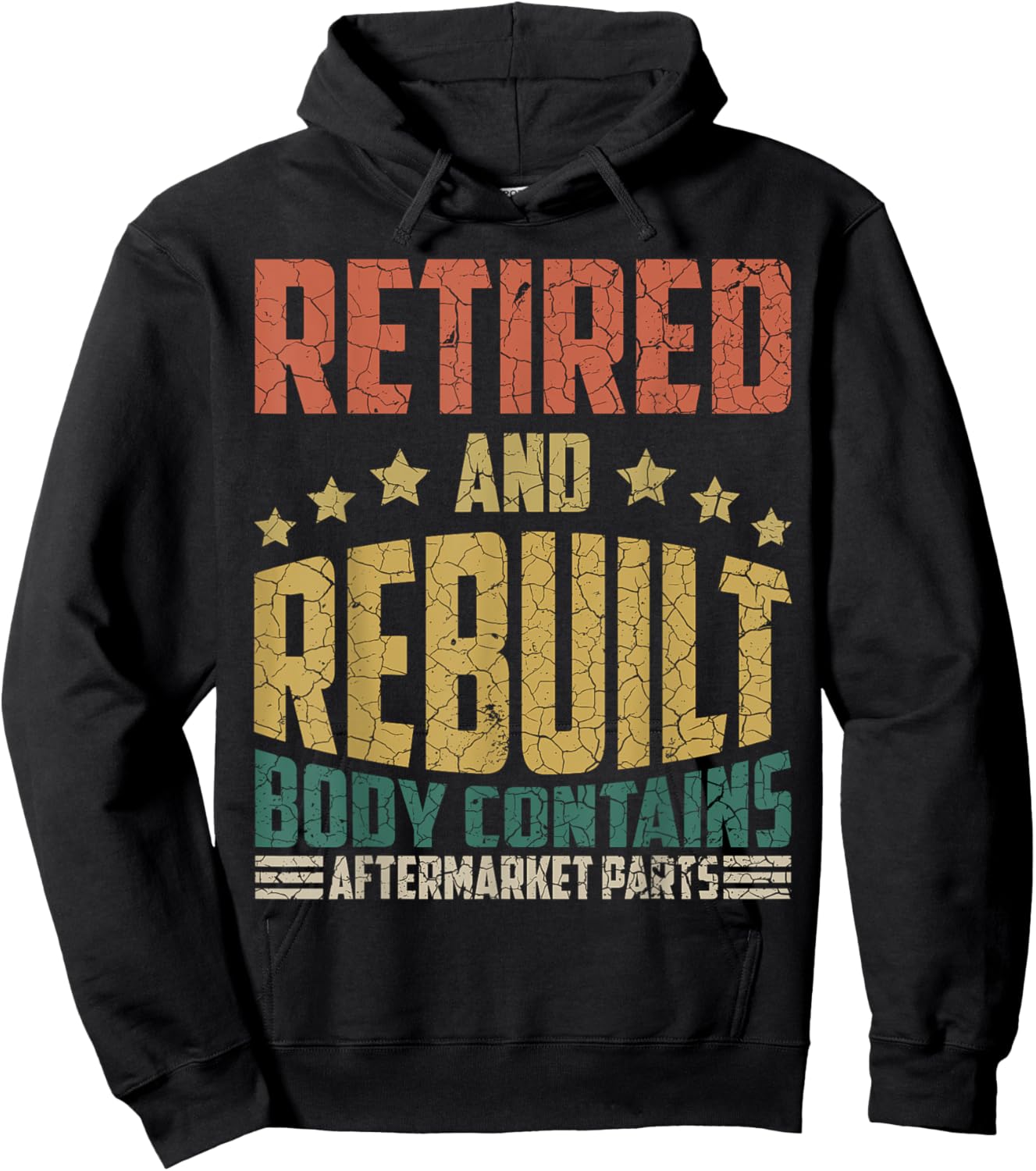 Retired And Rebuilt Body Contains Aftermarket Parts Retro Hoodie - Hoodie | Black