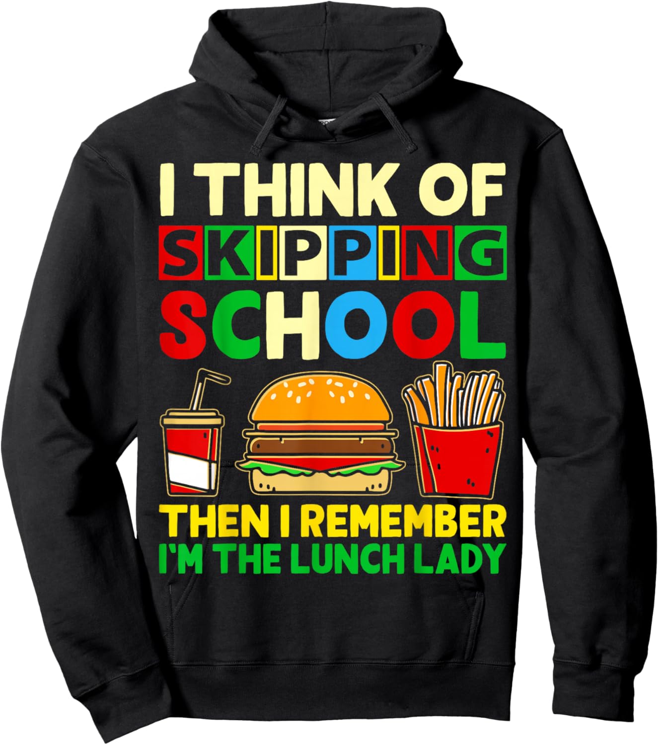 I'm the Lunch Lady shirt School Cafeteria Worker Women Gifts Hoodie - Hoodie | Black