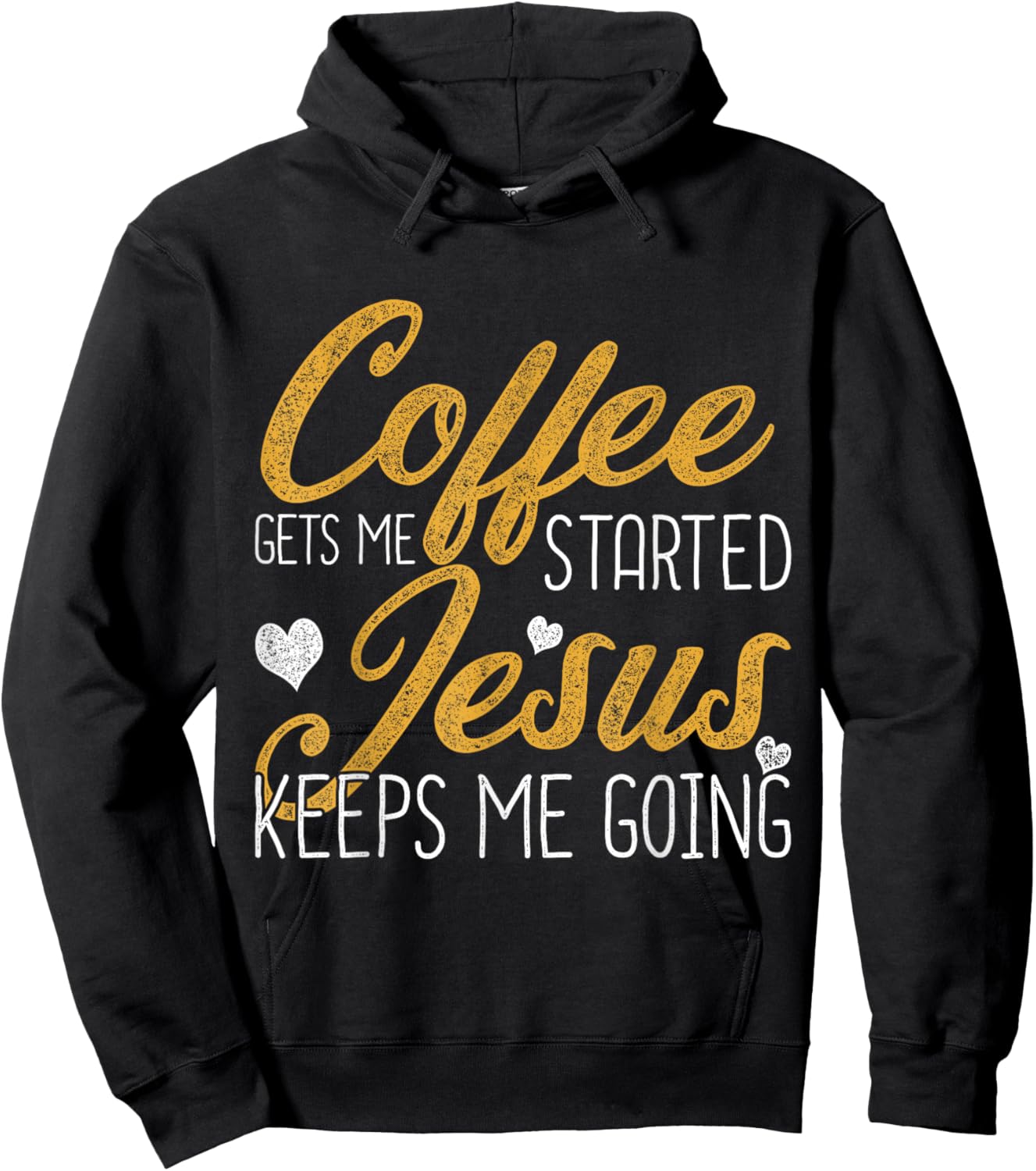 Coffee Gets Me Started Jesus Keeps Me Going Jesus Hoodie - Hoodie | Black