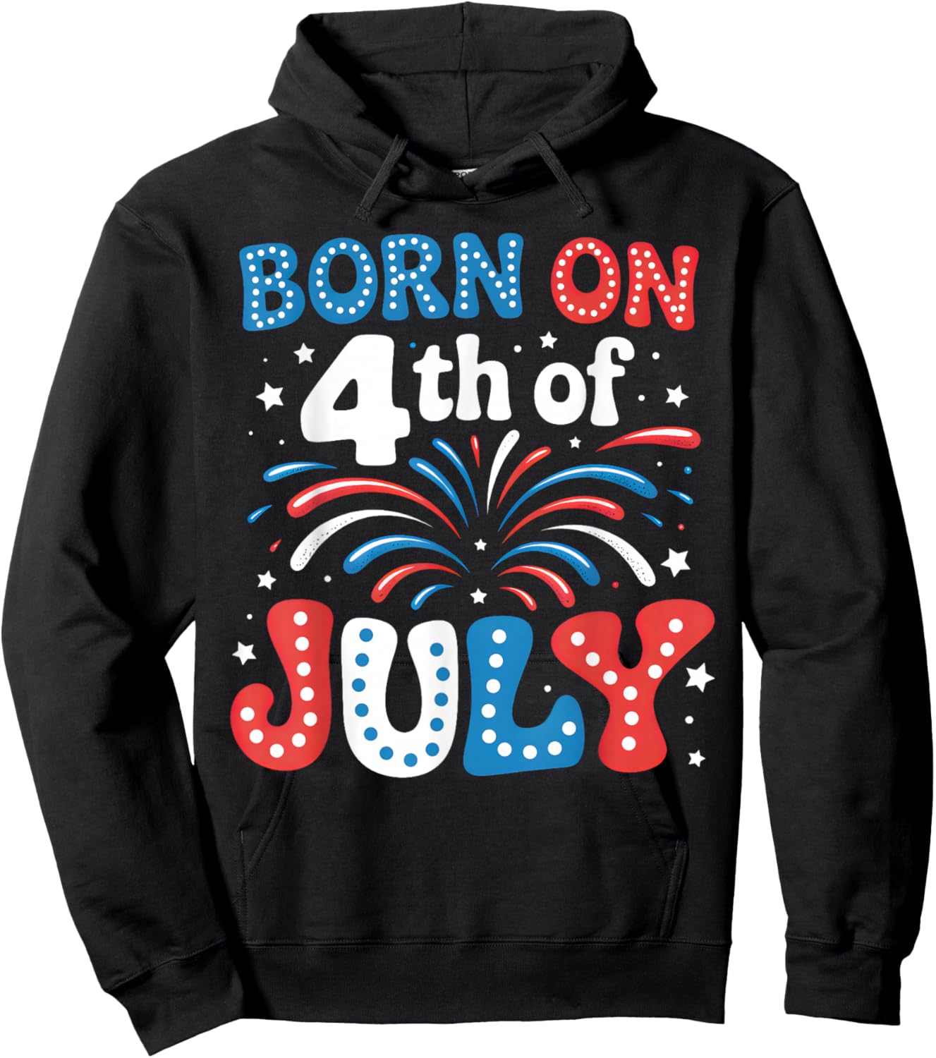Born On The 4th of July Patriotic American Men Women Kids Hoodie - Hoodie | Black
