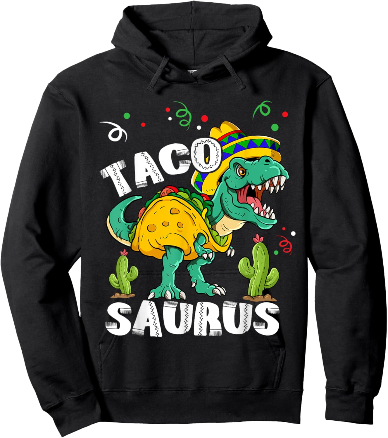 Tacosaurus Rex Cinco De Mayo Taco Dinosaur Hoodie - Hoodie | Black
