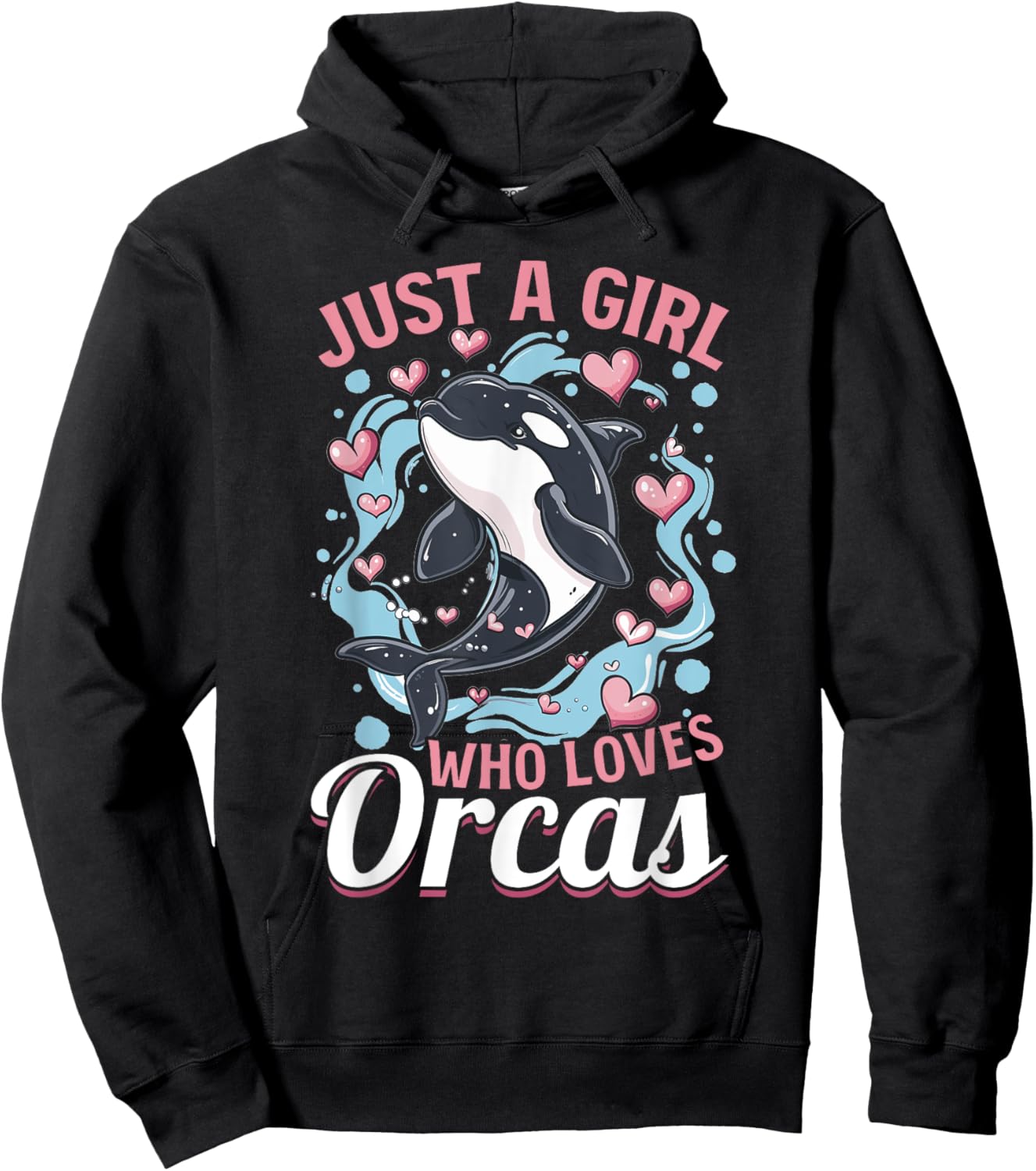 Funny Orca Animal Just a Girls who loves Orcas Hoodie - Hoodie | Black