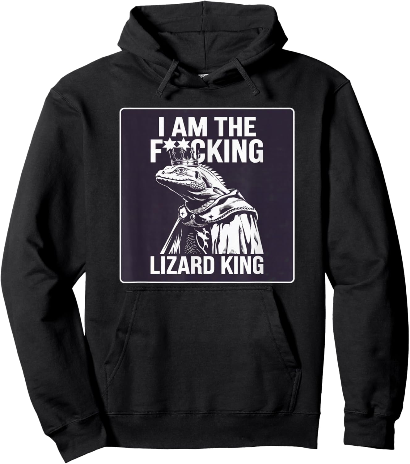 I Am the Lizard King Robert California Office Humor Funny Hoodie - Hoodie | Black