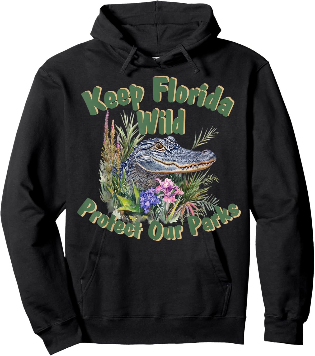 Keep Florida Wild Protect Florida Parks Hoodie - Hoodie | Black