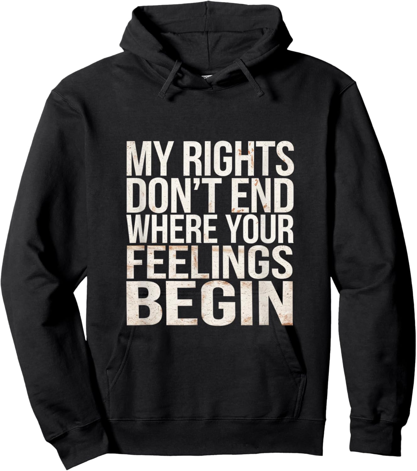 My Rights Don't End Where Your Feelings Begin Hoodie - Hoodie | Black