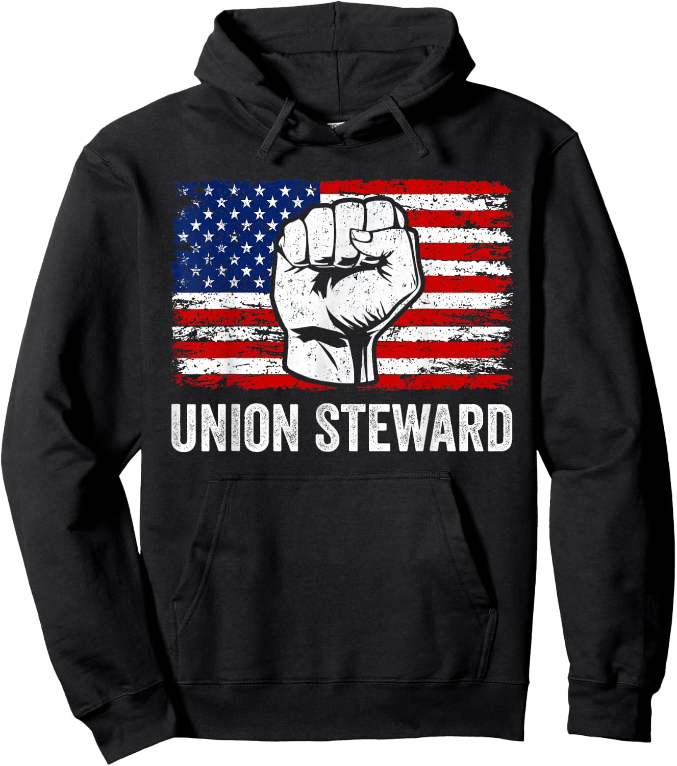 Union Steward USA American Flag Pro Union Workers Rights Hoodie - Hoodie | Black