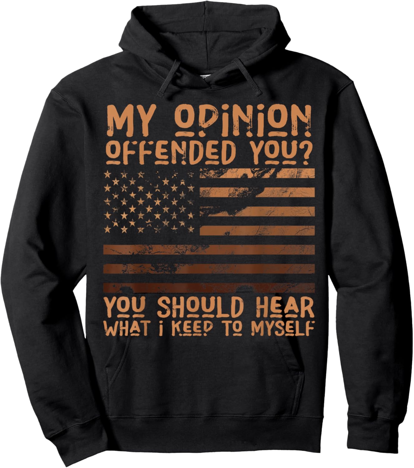 My Opinion Offended You Shirt Adult Humor Novelty Hoodie - Hoodie | Black