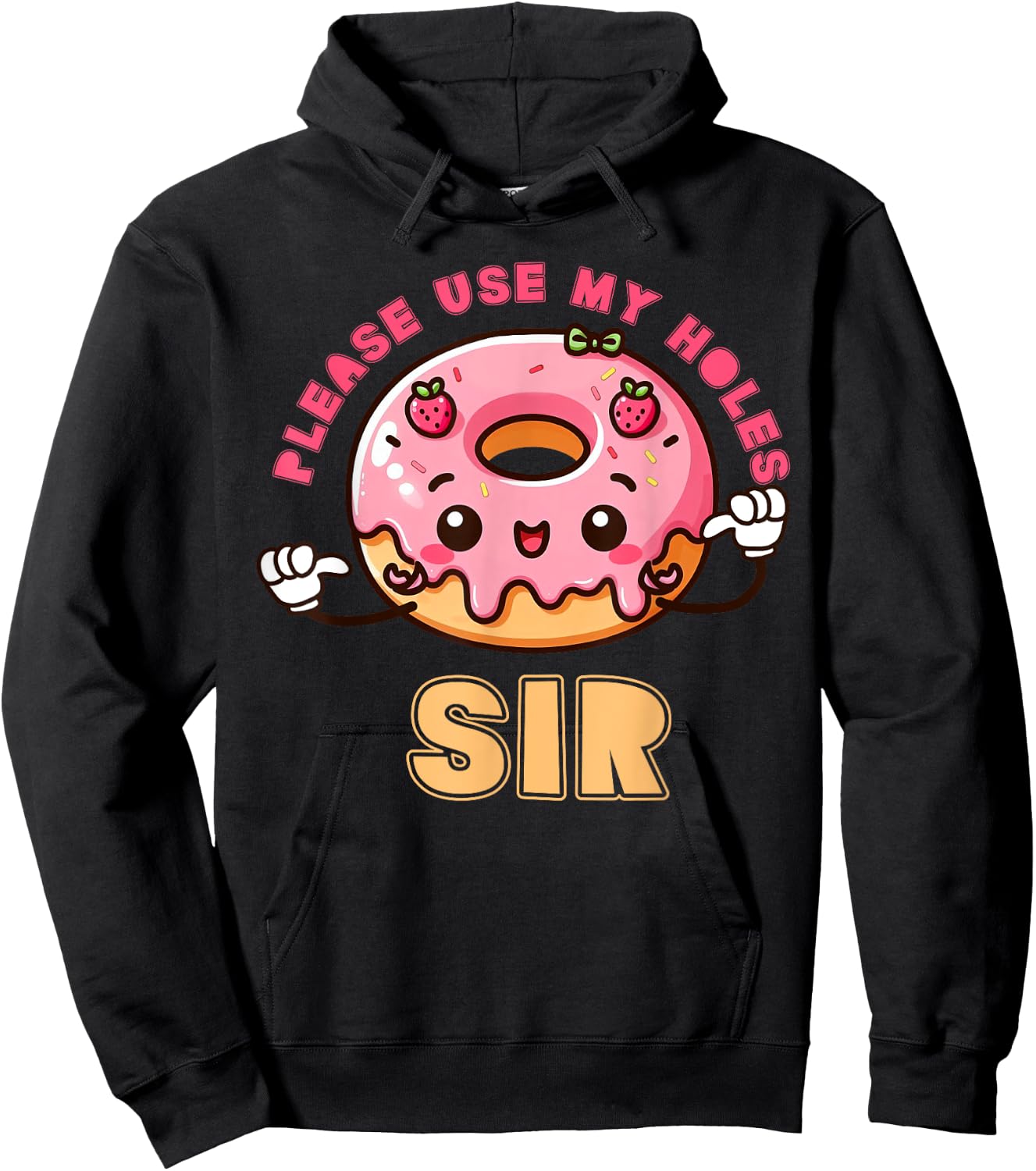 Please Use My Holes Sir Inappropriate Funny Donut Embarrass Hoodie - Hoodie | Black