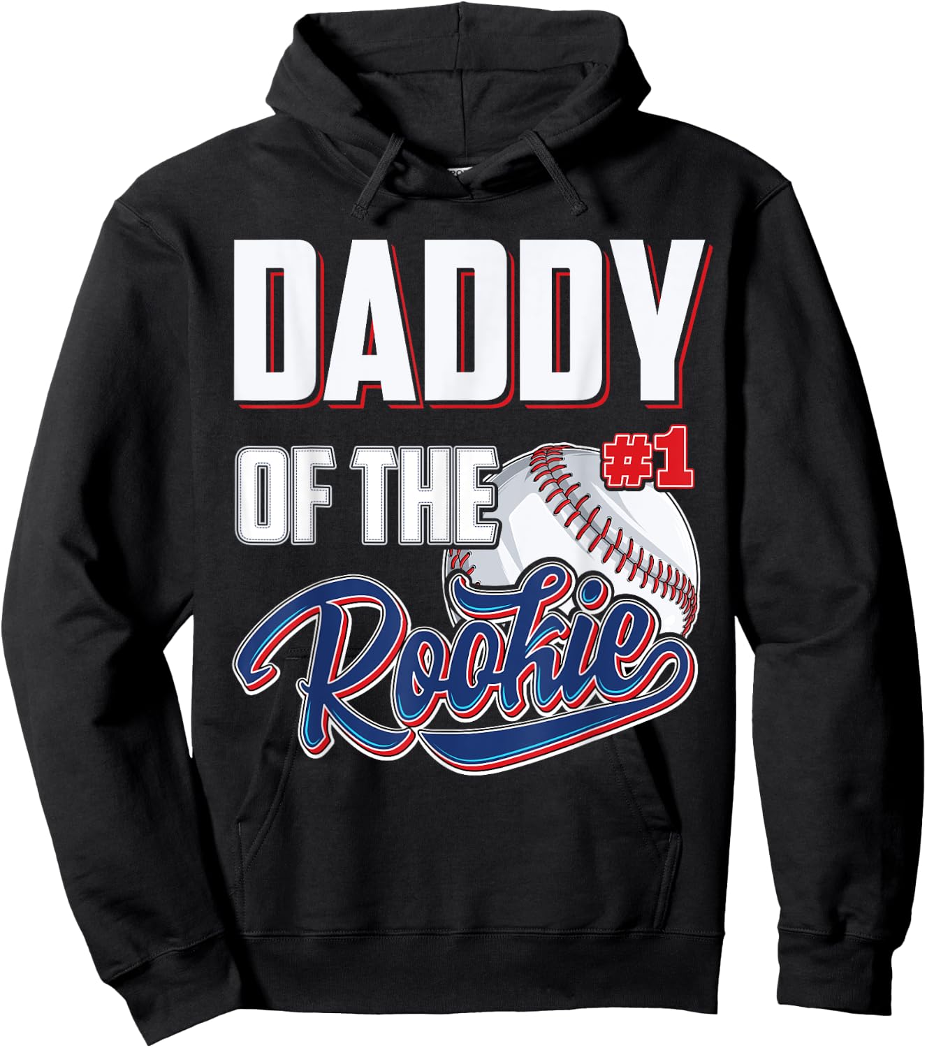 Daddy of Rookie 1 Years old Team 1st Birthday Baseball Hoodie - Hoodie | Black