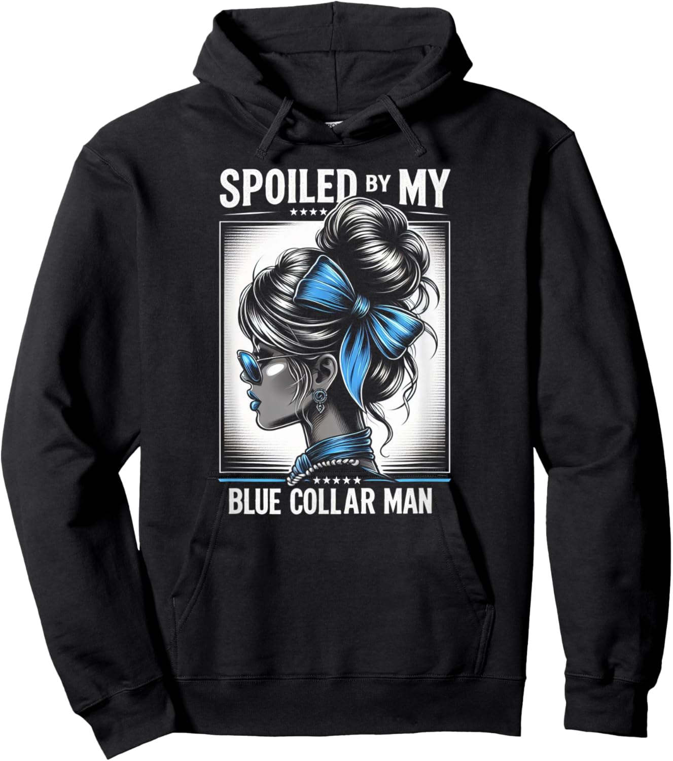 Spoiled By My Blue Collar Man Messy Bun Hoodie - Hoodie | Black