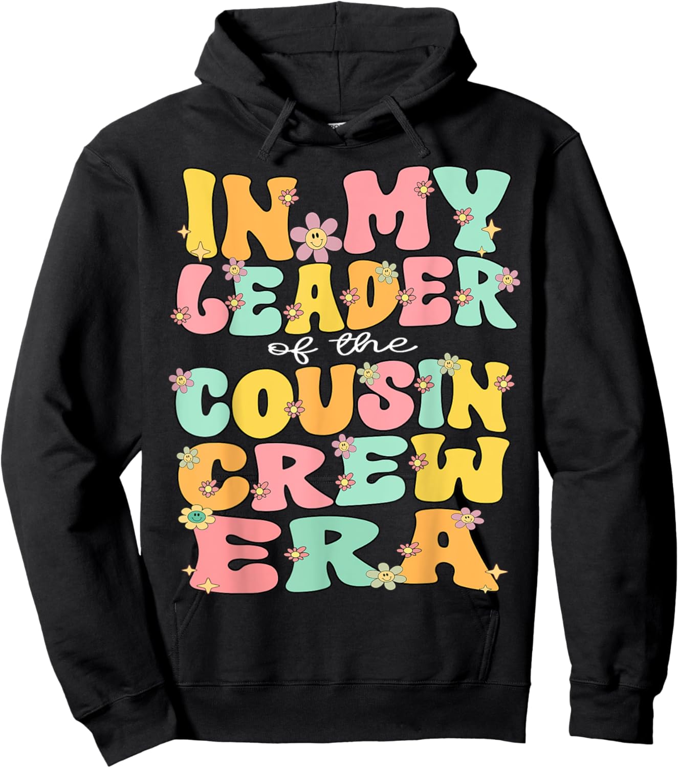 In My Leader Cousin Crew Era Retro Leader Of The Cousin Crew Hoodie - Hoodie | Black