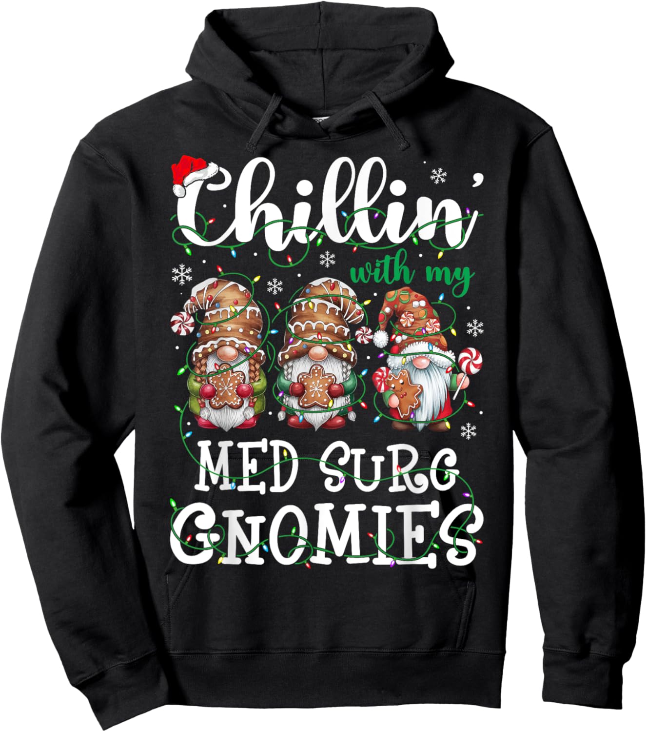 Chillin With My Med Surg Gnomies Christmas Nursing Hoodie - Hoodie | Black