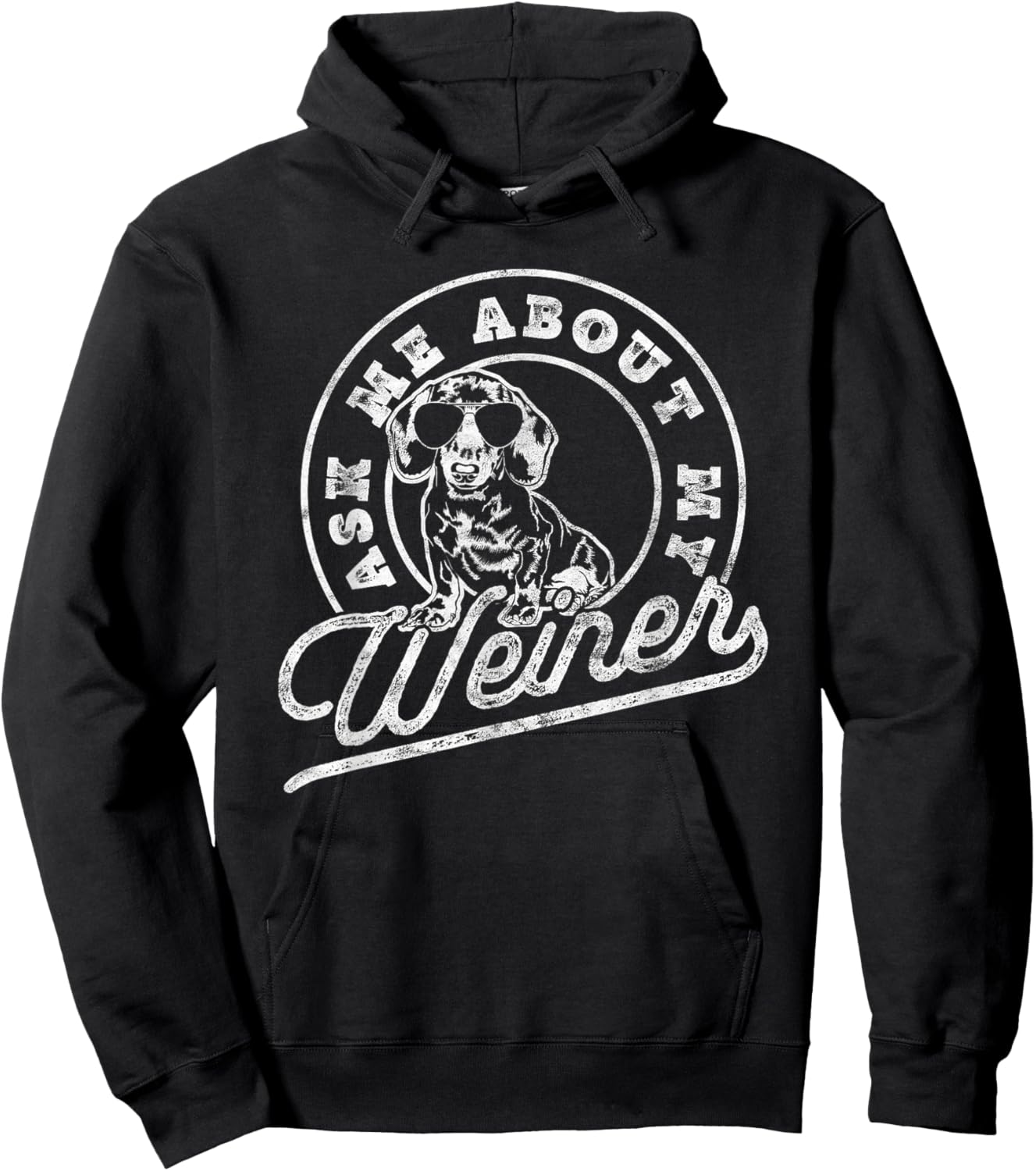 Ask Me About My Weiner Funny Dachshund Wiener Doxie Lover Hoodie - Hoodie | Black