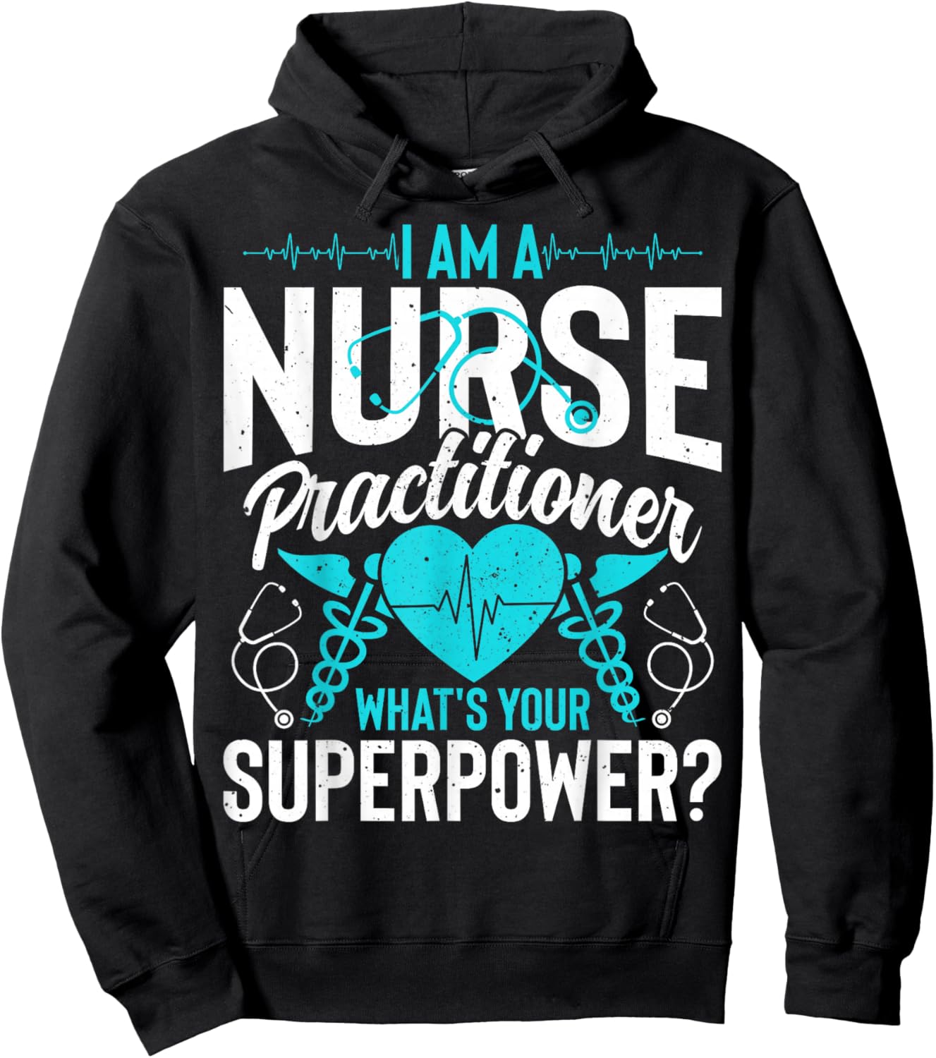 I'm a Nurse Practitioner What's Your Superpower - NP Nursing Hoodie - Hoodie | Black
