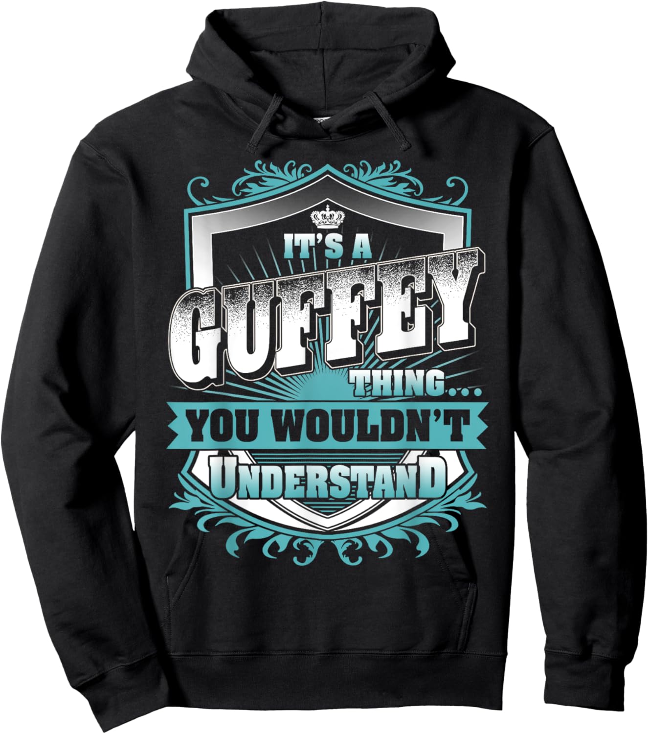 It's A GUFFEY Thing You Wouldn't Understand Name Vintage Hoodie - Hoodie | Black