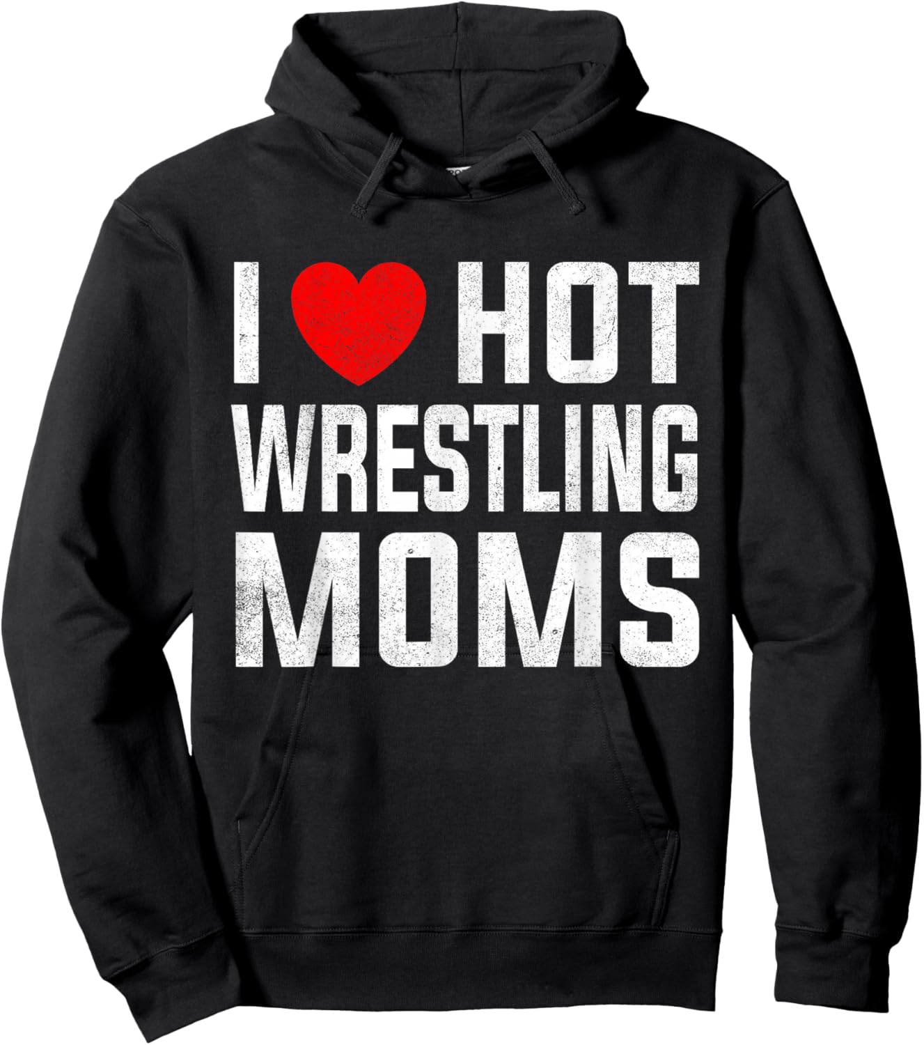 I Love Hot Wrestling Moms Cute Red Heart Love Moms Wrestler Hoodie - Hoodie | Black