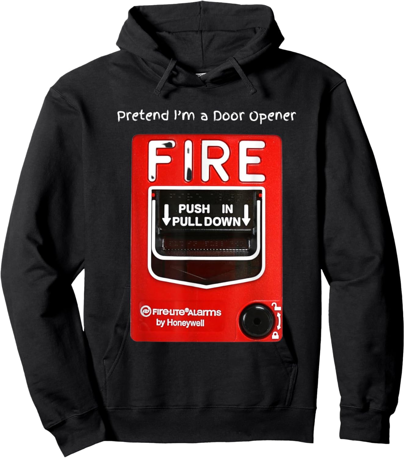 Funny Halloween Pretend I'm a Door Opener Fire Alarm Hoodie - Hoodie | Black