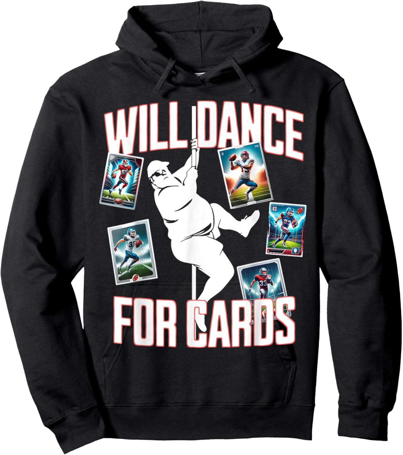 Rasocity MMXXIV Will Dance For Cards Funny Football Card Collector , Small, Black Hoodie - Hoodie | Black