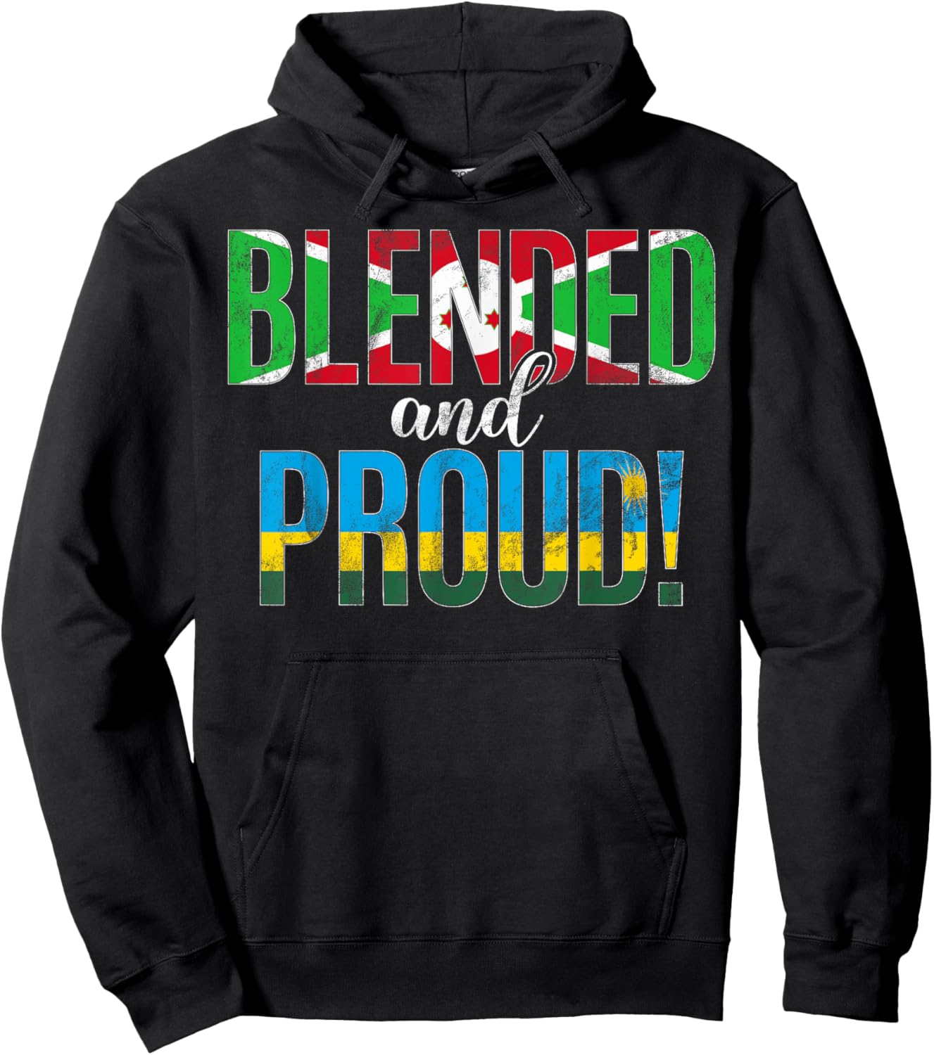 Blended And Proud Nationality Half Burundian Half Rwandan Hoodie - Hoodie | Black