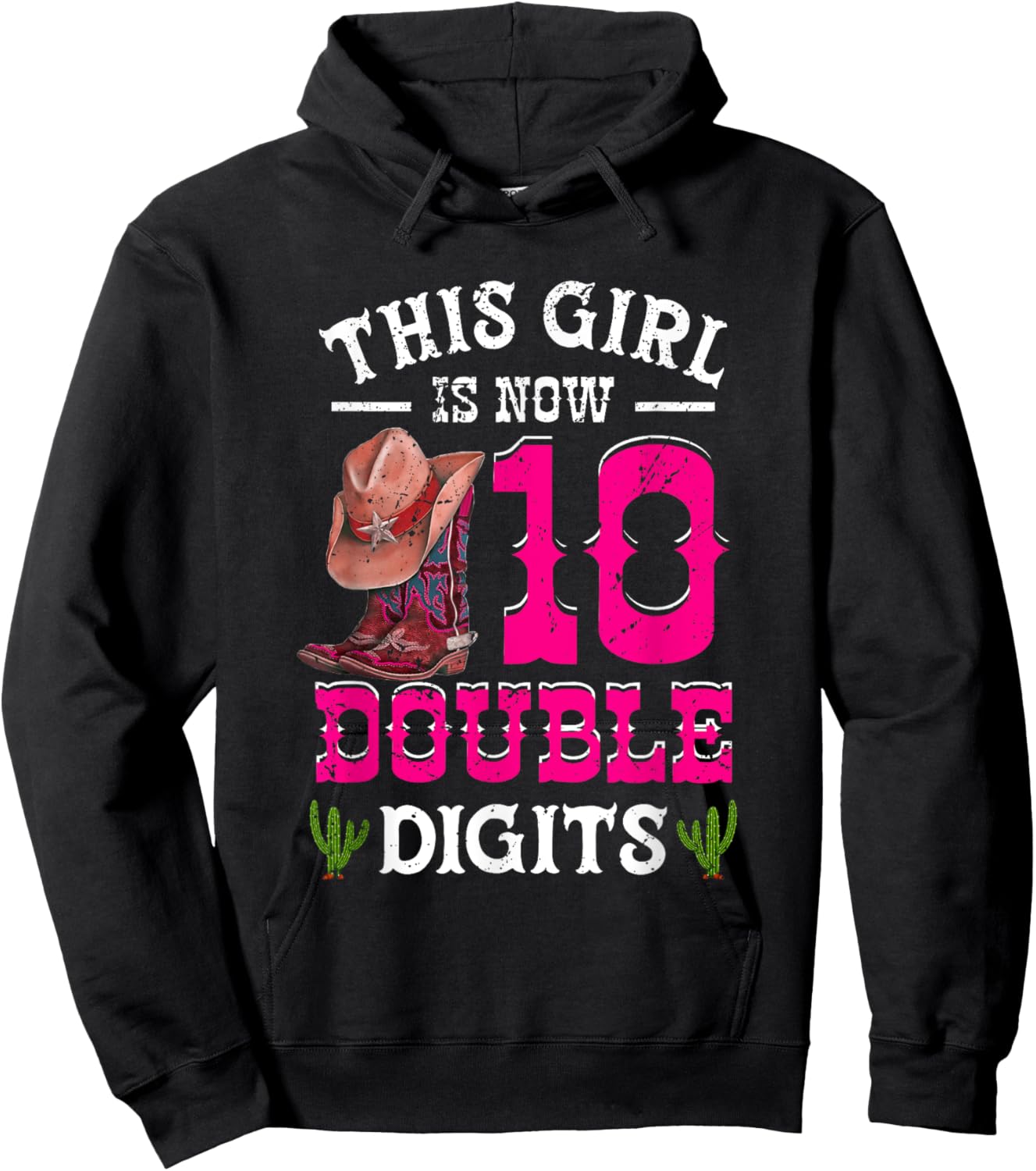 This Girl 's Now 10 Double Digits Western Cowboy Hat Cowgirl Hoodie - Hoodie | Black