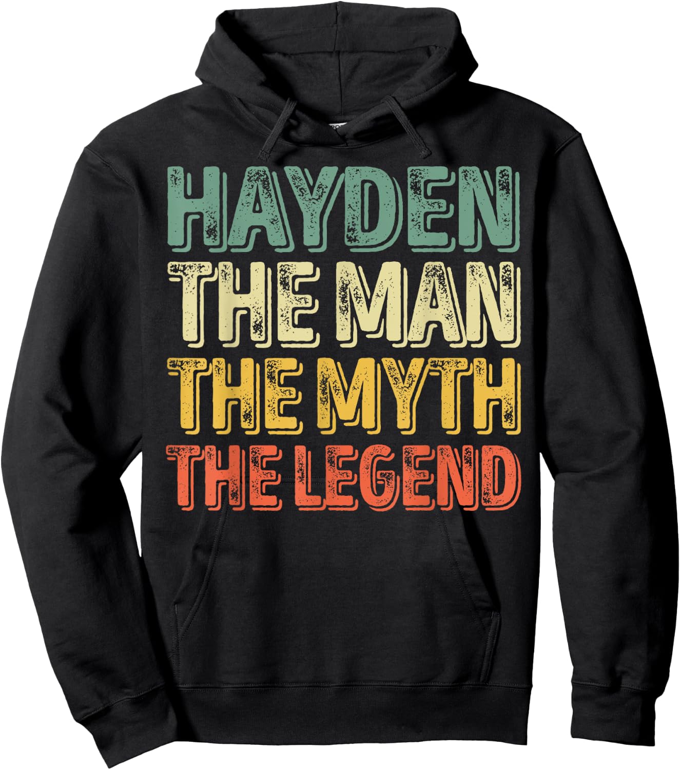 First Name Hayden The Man The Myth The Legend Hoodie - Hoodie | Black