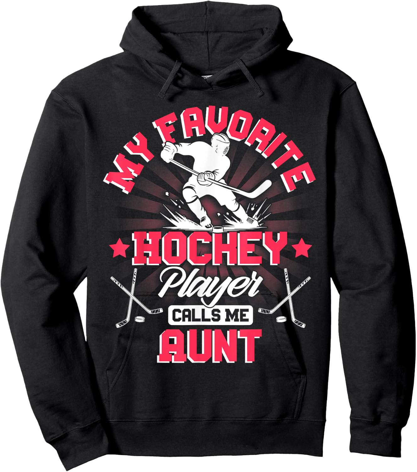 Hockey Player Ice My Favorite Hockey Player Calls Me Aunt Hoodie - Hoodie | Black