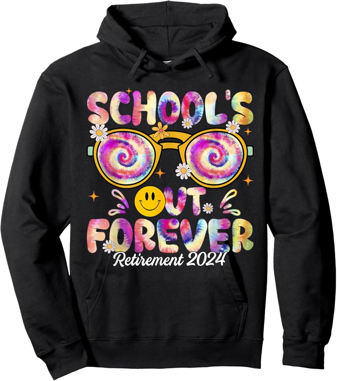 Tie Dye School's Out Forever Retirement 2024 Retired Teacher Hoodie - Hoodie | Black