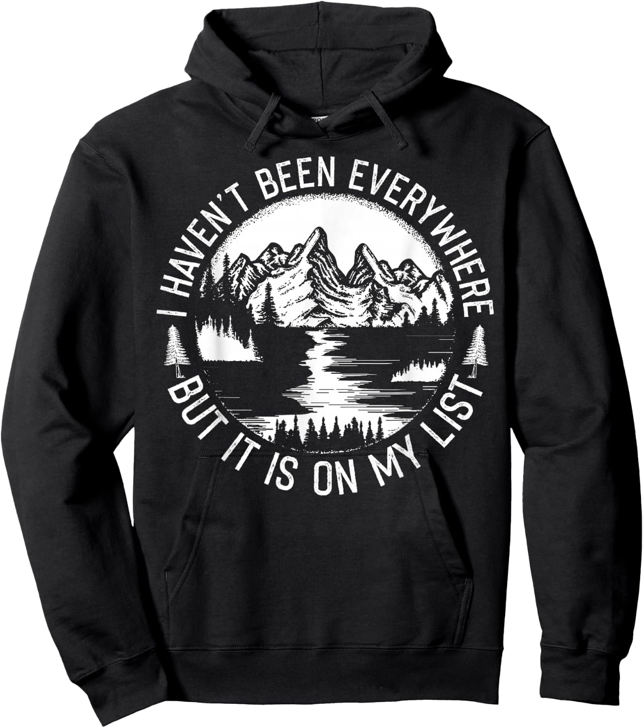 I Haven't Been Everywhere But It's On My List Travel Outfit Hoodie - Hoodie | Black