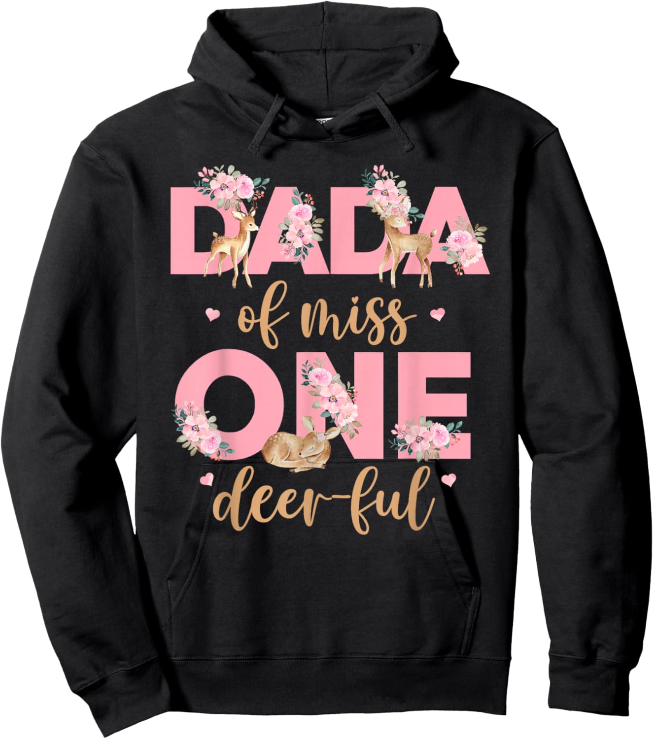 Dada of Little Miss One-deer-ful Bday Girl Floral Deer Hoodie - Hoodie | Black