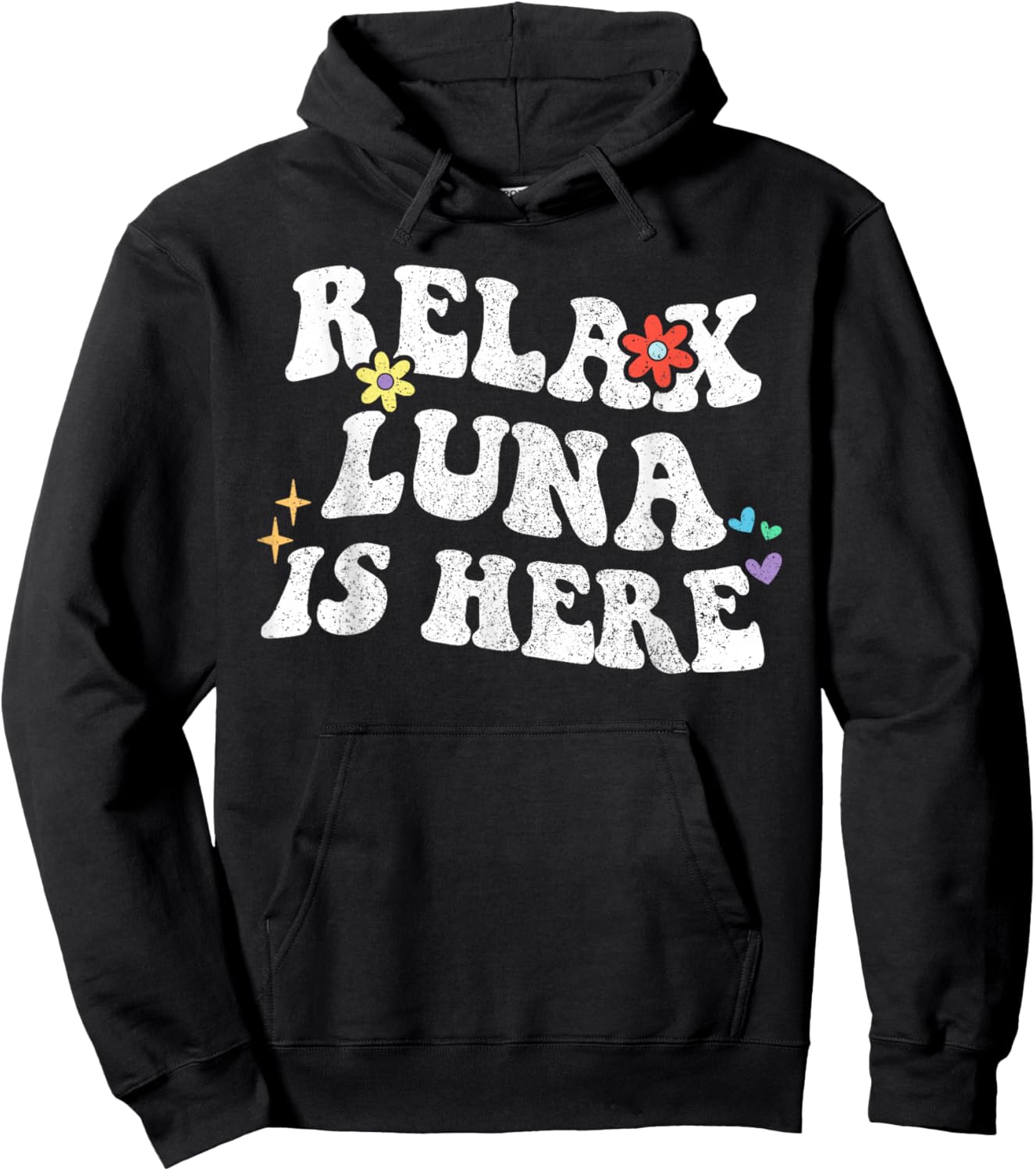 Retro Groovy Relax LUNA Is Here Funny Mother's Day Name Hoodie - Hoodie | Black
