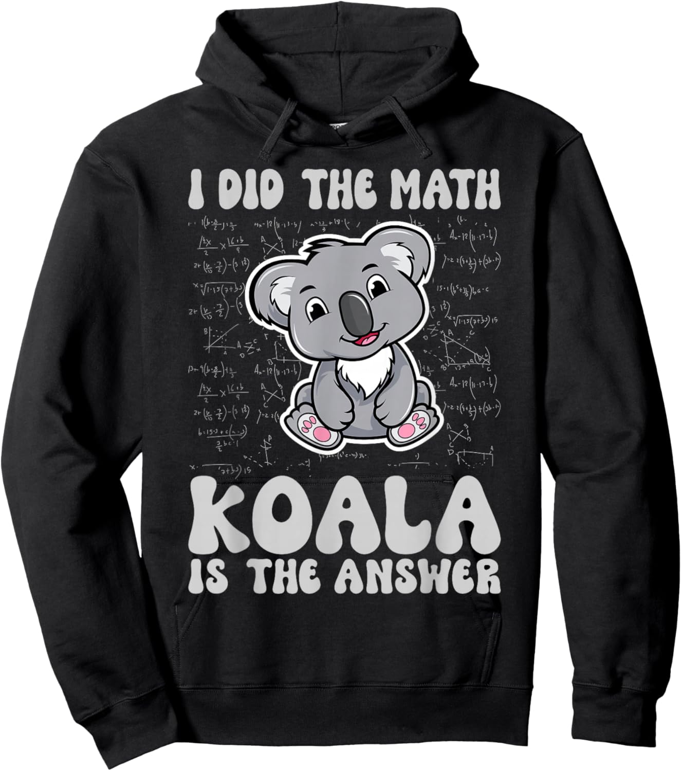 I've done the math Koala is the answer Koala Math Hoodie - Hoodie | Black