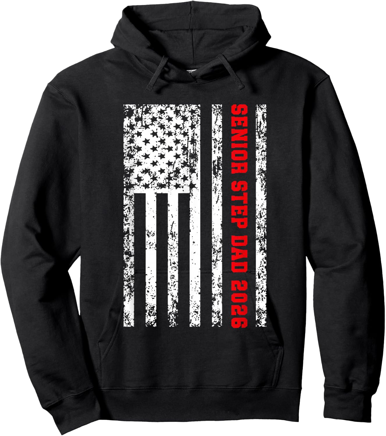 Proud Step Dad Of A 2026 Senior Papa Class Of 2026 Step Dad Hoodie - Hoodie | Black