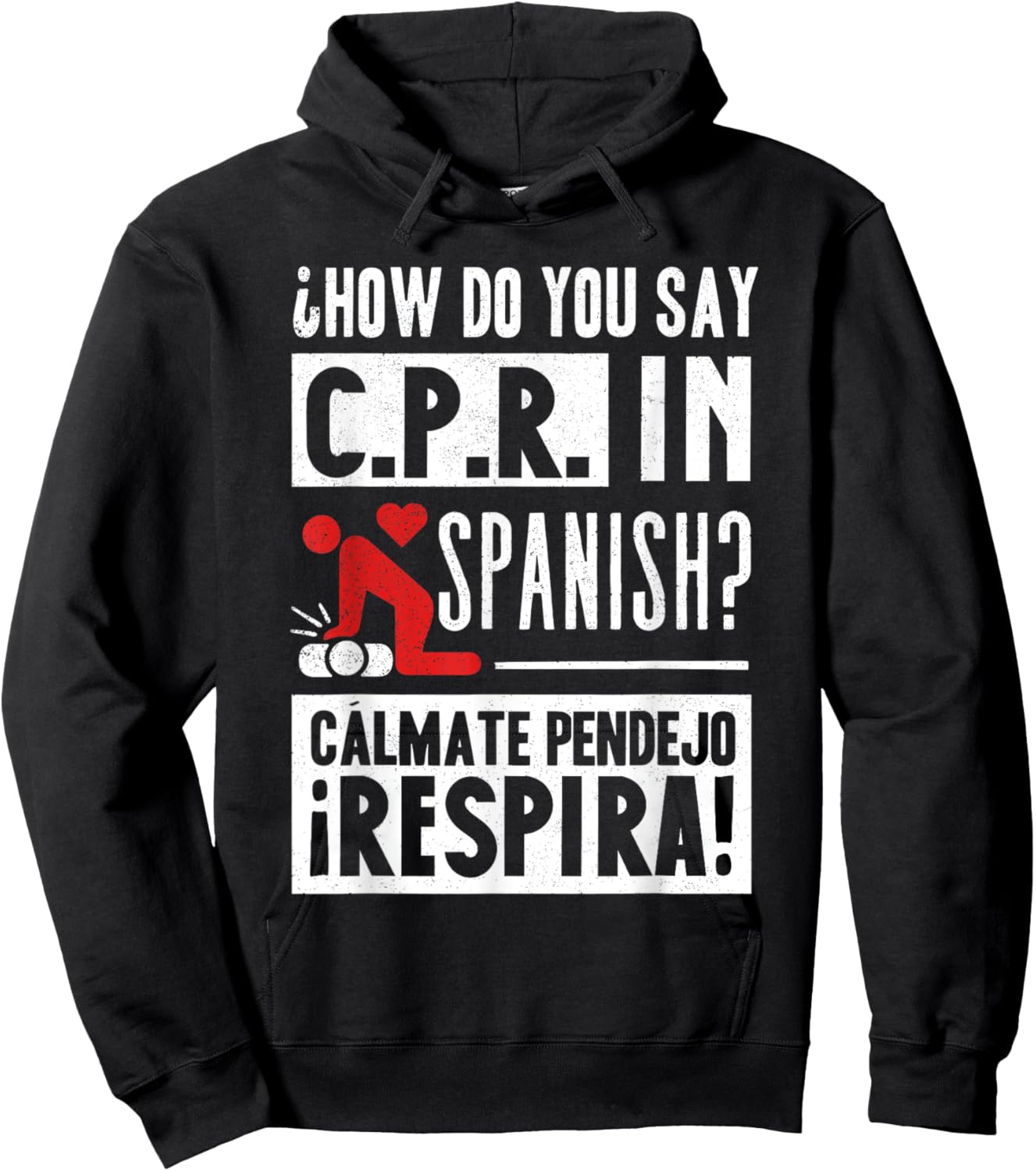How Do You Say C.P.R in Spanish? Calmate y Respira Hoodie - Hoodie | Black
