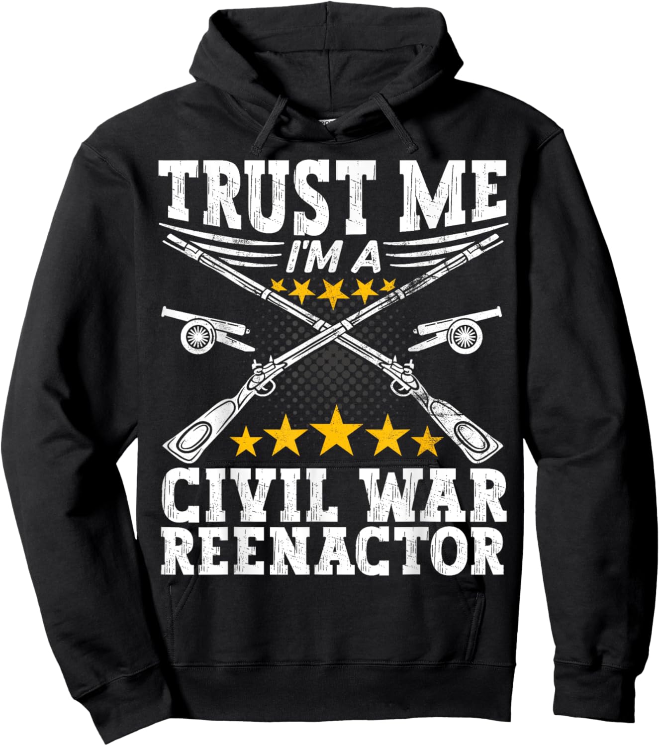Trust a Civil War Reenactor - American Civil War Reenactment Hoodie - Hoodie | Black