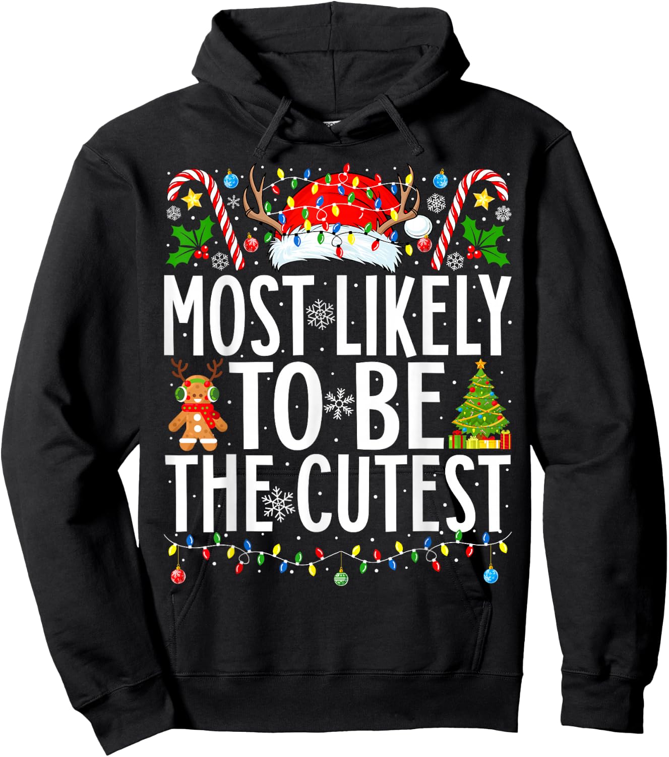 Most Likely To Be The Cutest Funny Xmas Family Christmas Hoodie - Hoodie | Black