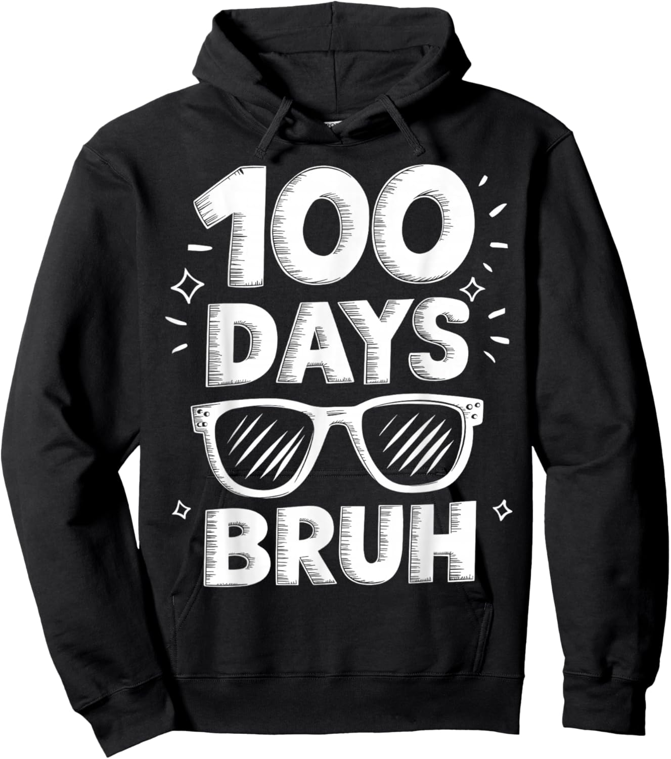 Bruh 100 Days Funny 100th Day Of School Sunglasses Boys Kids Hoodie - Hoodie | Black