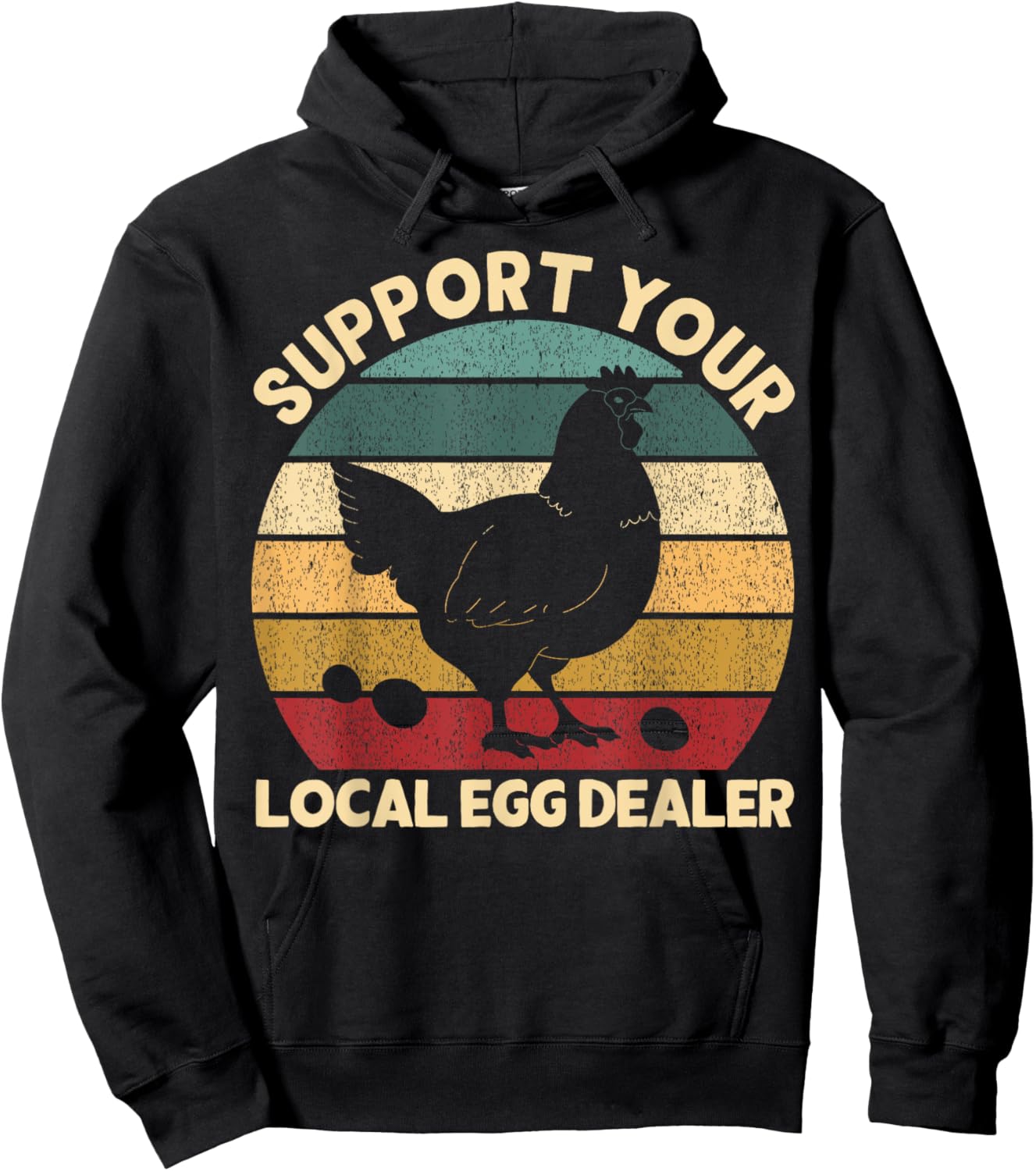 Support Your Local Egg Dealer Farmer Chicken Egg Lover Hoodie - Hoodie | Black
