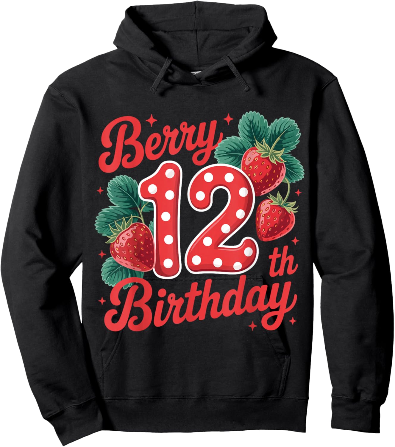 Berry 12th Birthday Girl Strawberry 12 Year Old Sweet Bday Hoodie - Hoodie | Black