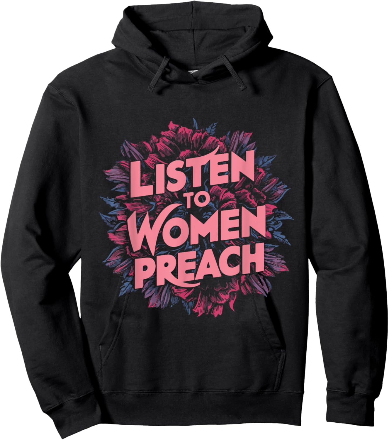 Listen To Women Preach Hoodie - Hoodie | Black