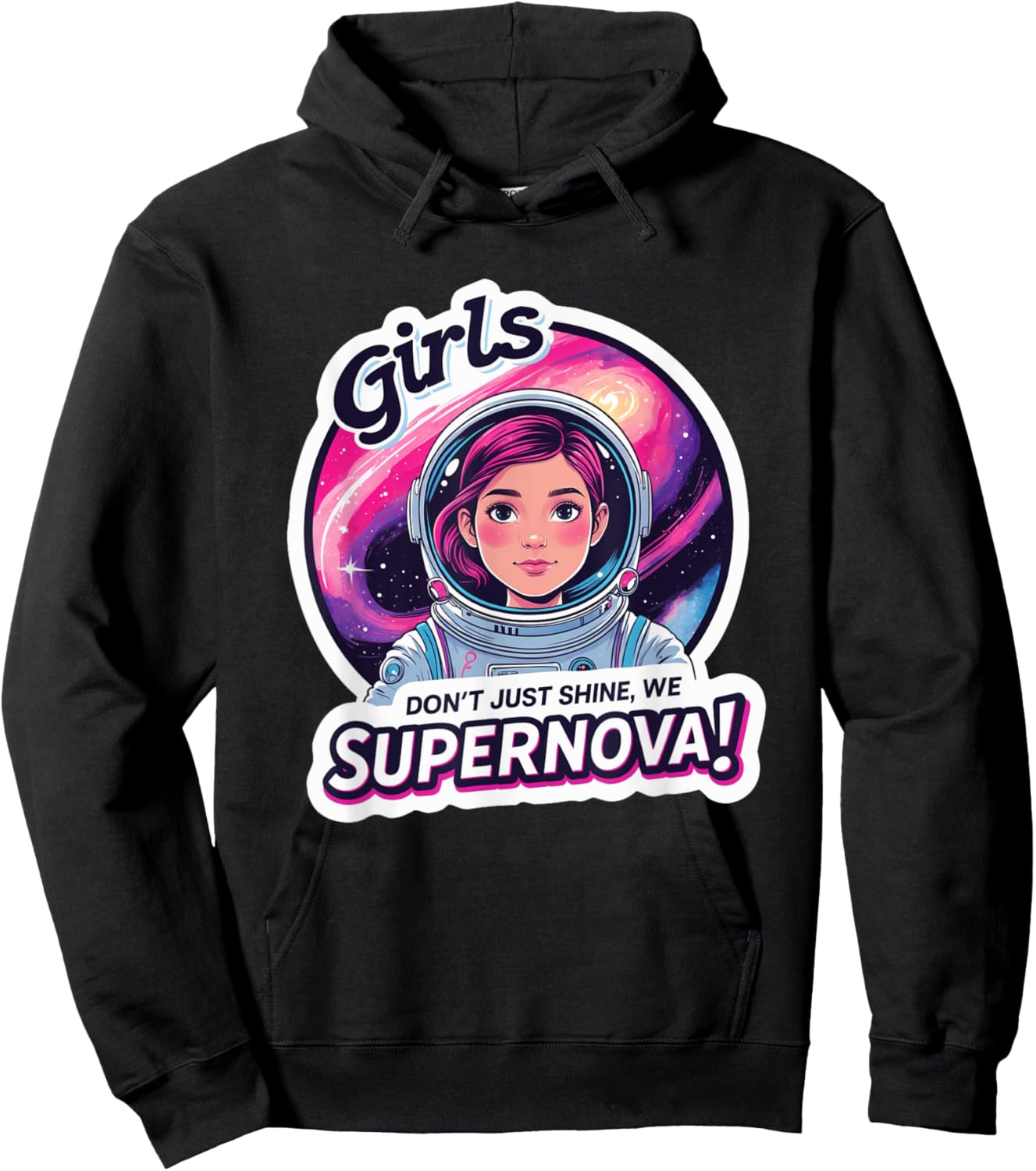 Girl Astronaut Female Inspiring Supernova Power Space Girls Hoodie - Hoodie | Black