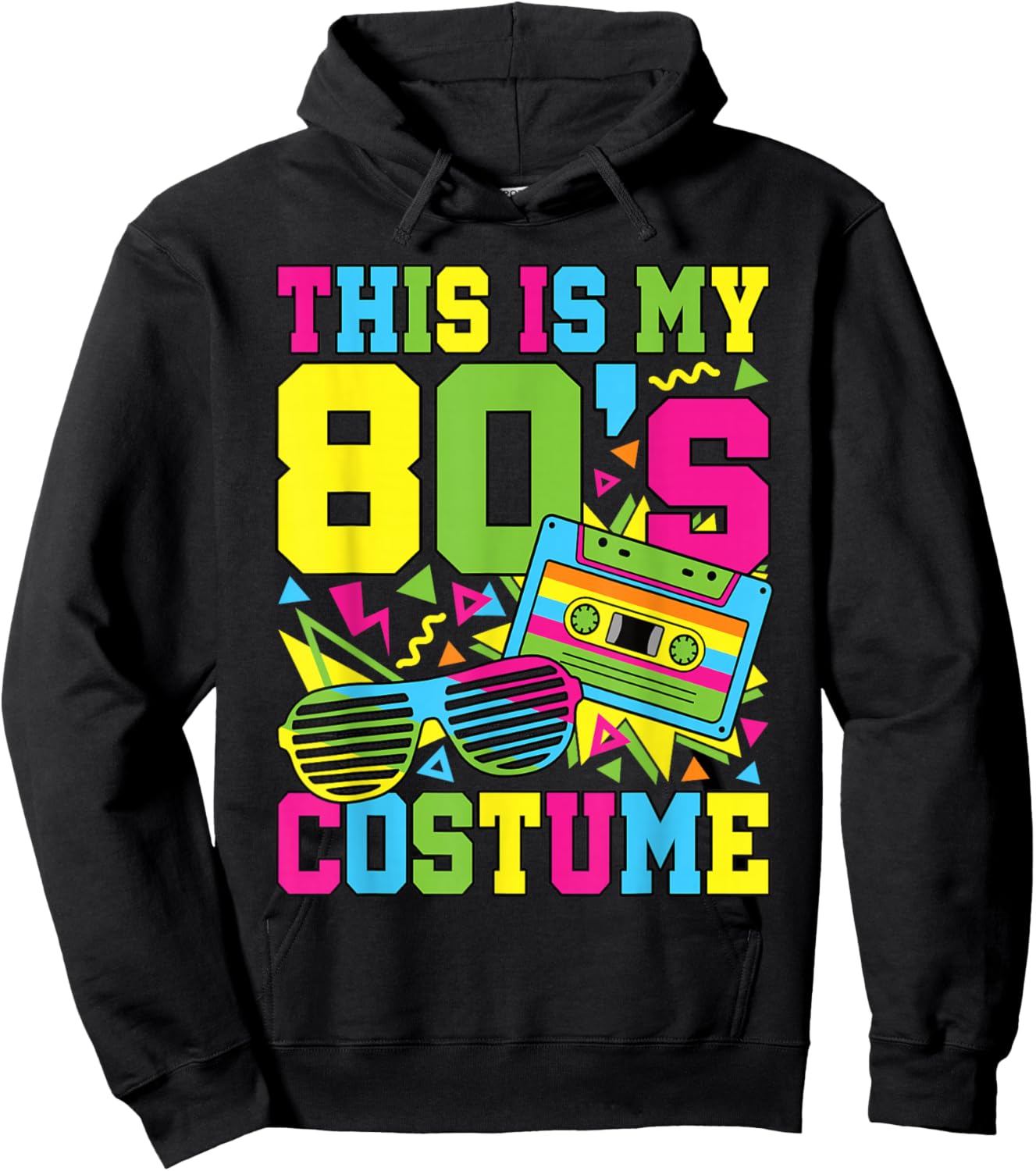 This is My 80s Costume 1980 80s Party Outfit Men Women Kids Hoodie - Hoodie | Black