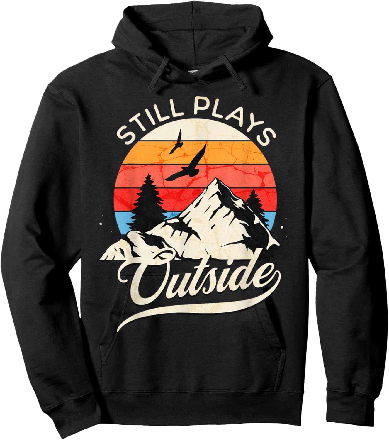 Still Plays Outside Funny Camping Hiking Camper Outdoor Hoodie - Hoodie | Black