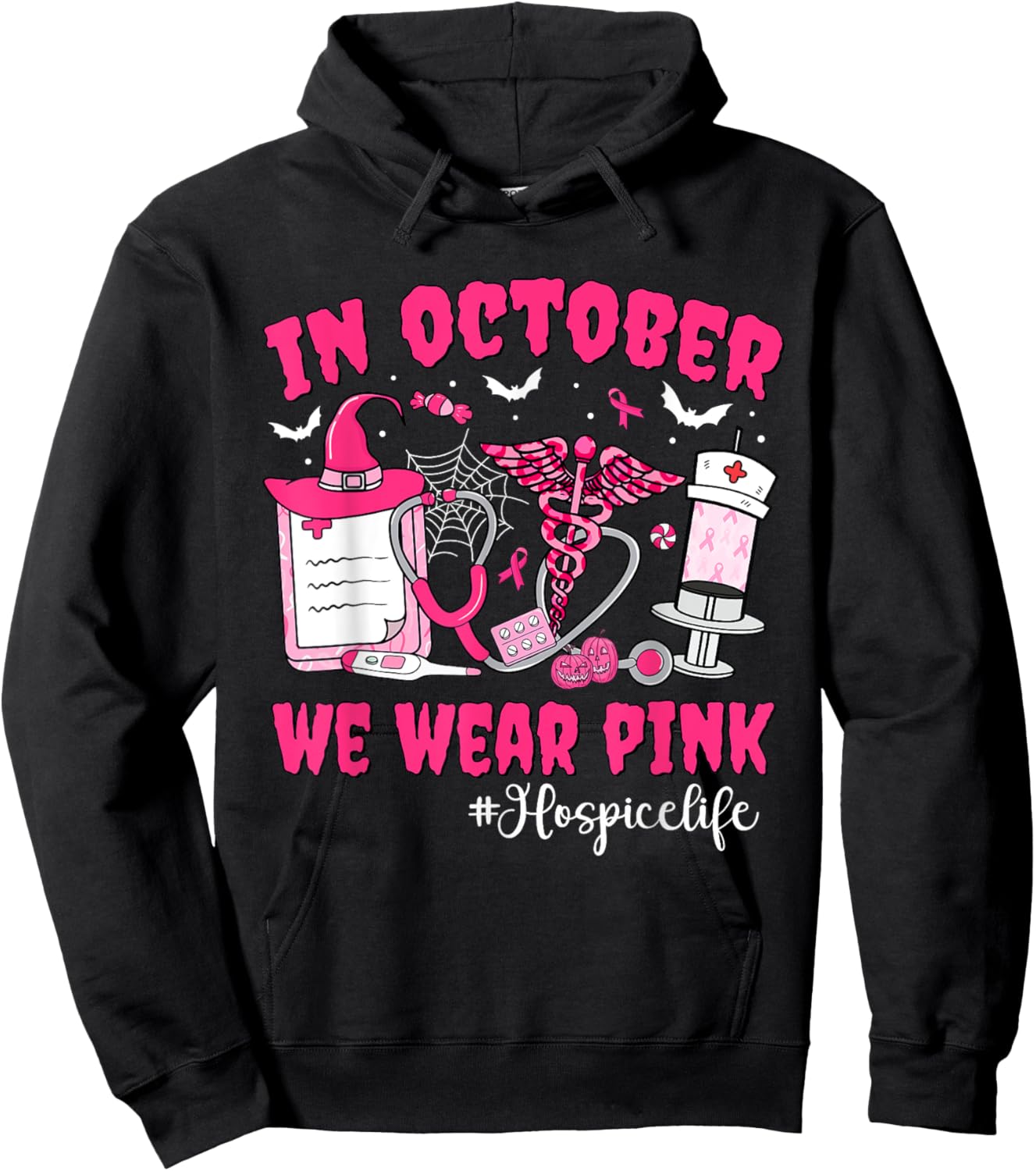 In October We Wear Pink Hospice Life Nurse Breast Cancer Hoodie - Hoodie | Black