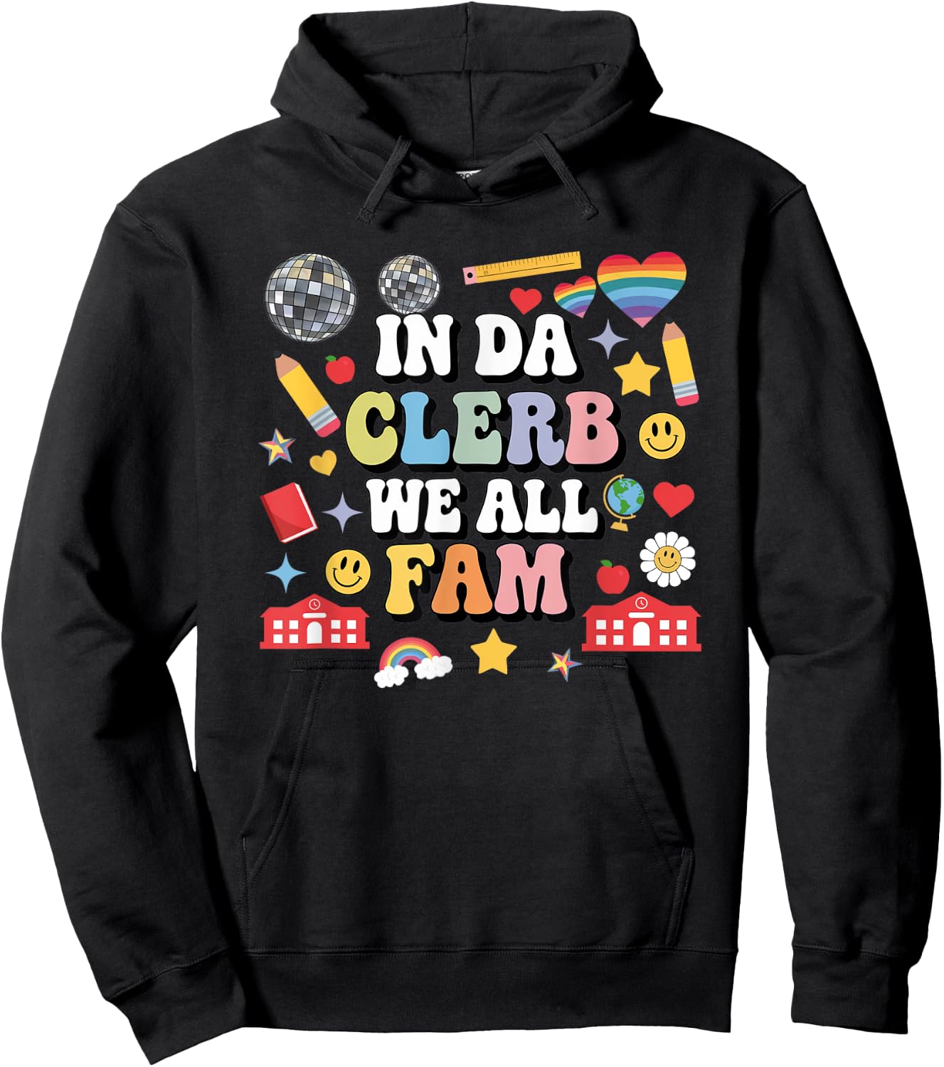 In Da Clerb We All Fam Teacher In The Club We Are All Family Hoodie - Hoodie | Black
